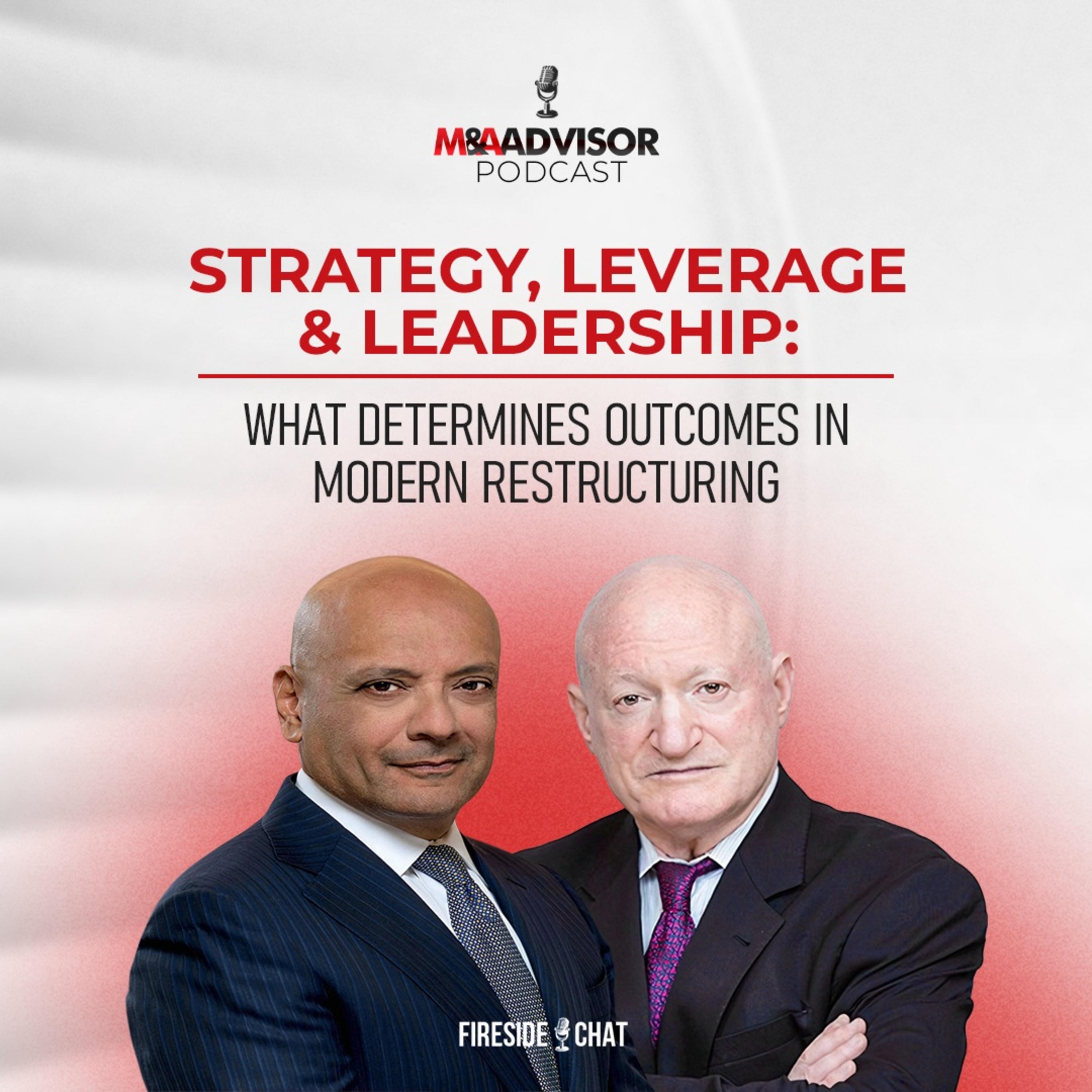 Strategy, Leverage & Leadership: What Determines Outcomes in Modern Restructurings episode artwork