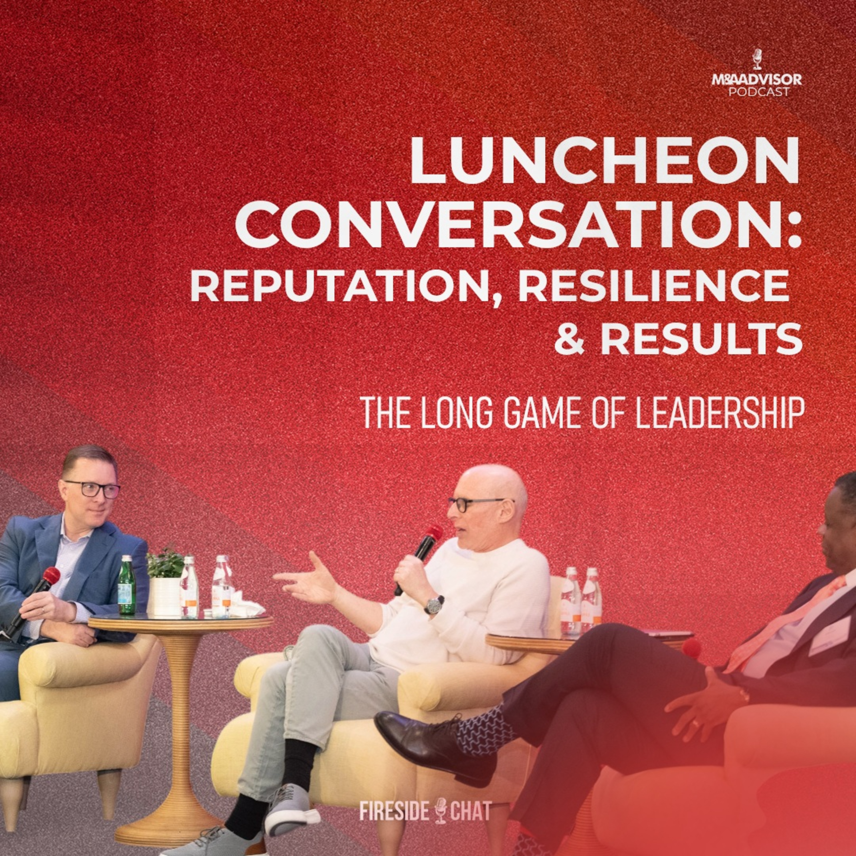 Reputation, Resilience & Results: The Long Game of Leadership episode artwork