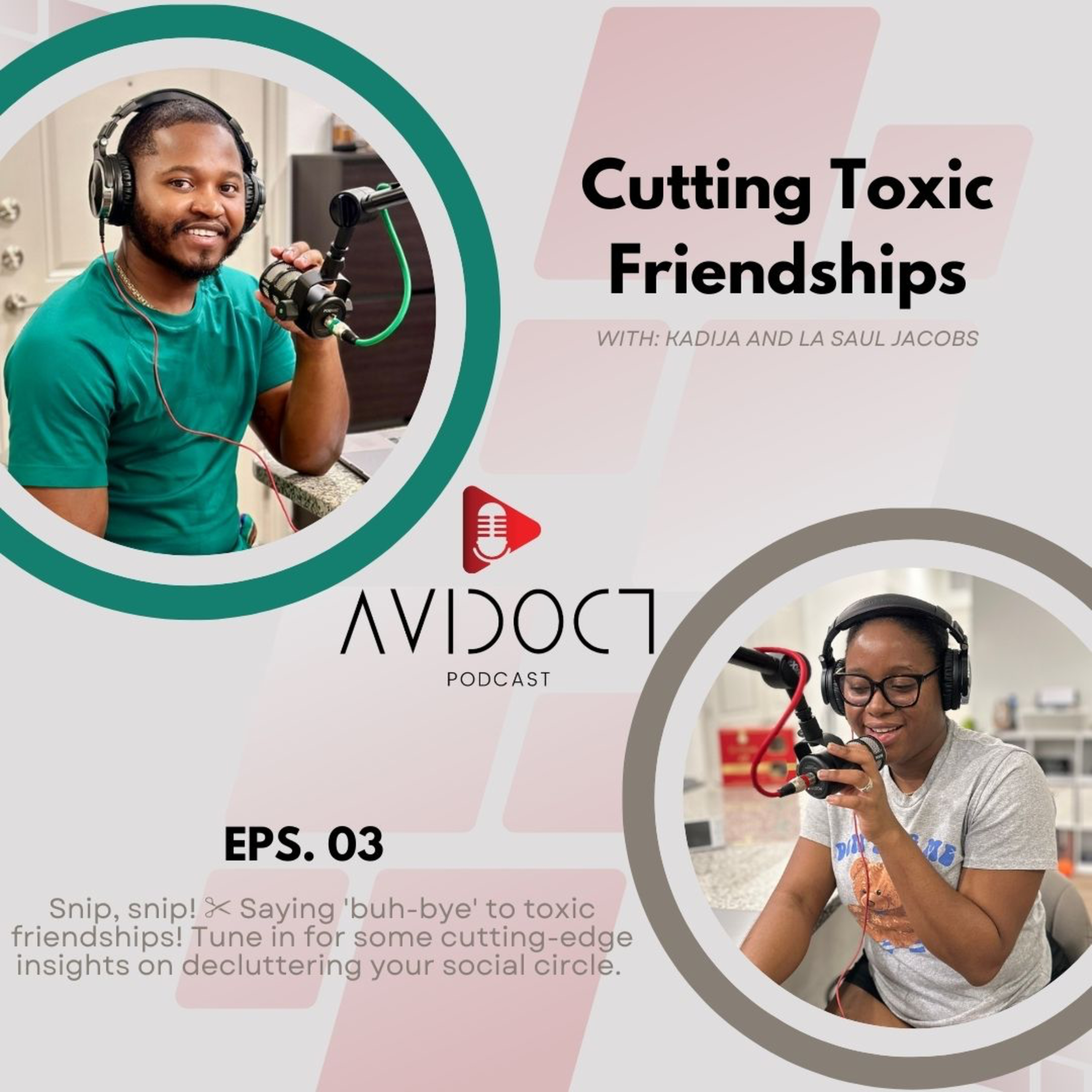 Cutting Toxic Friendships - Snip, snip ✂️ ' buh-bye': Mastering the Art of Friend Purge episode artwork