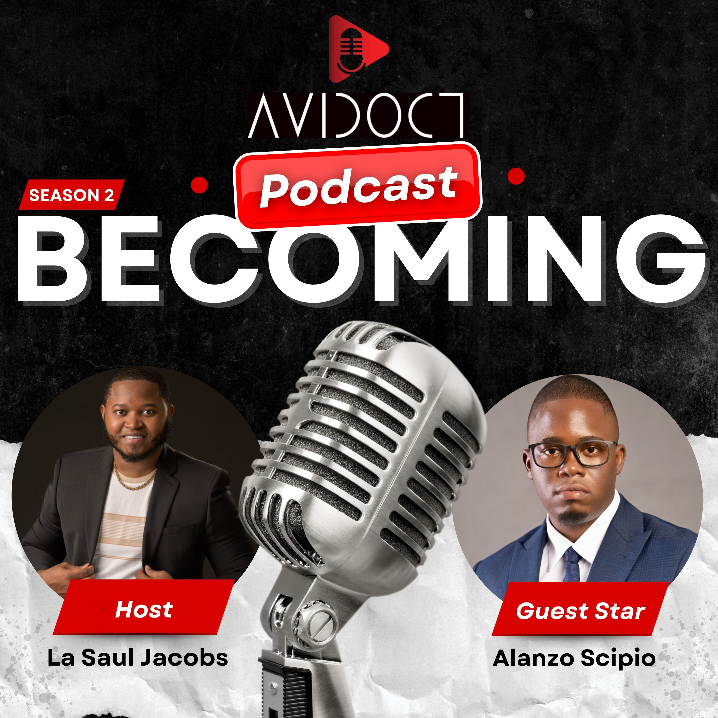 Becoming "Alanzo Scipio" - The Rise, Hustle & Mindset behind success episode artwork