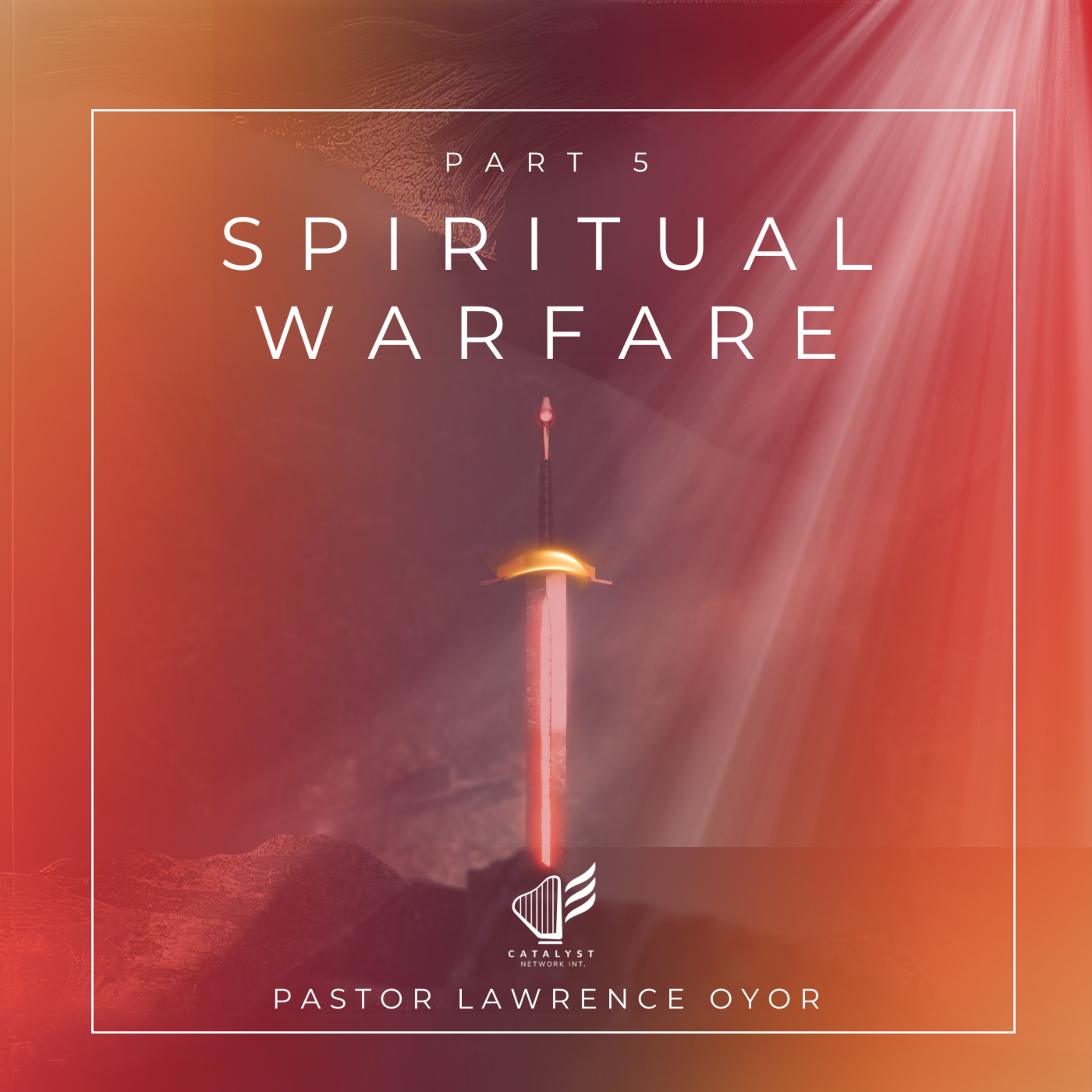 Spiritual Warfare (Part 5) episode artwork