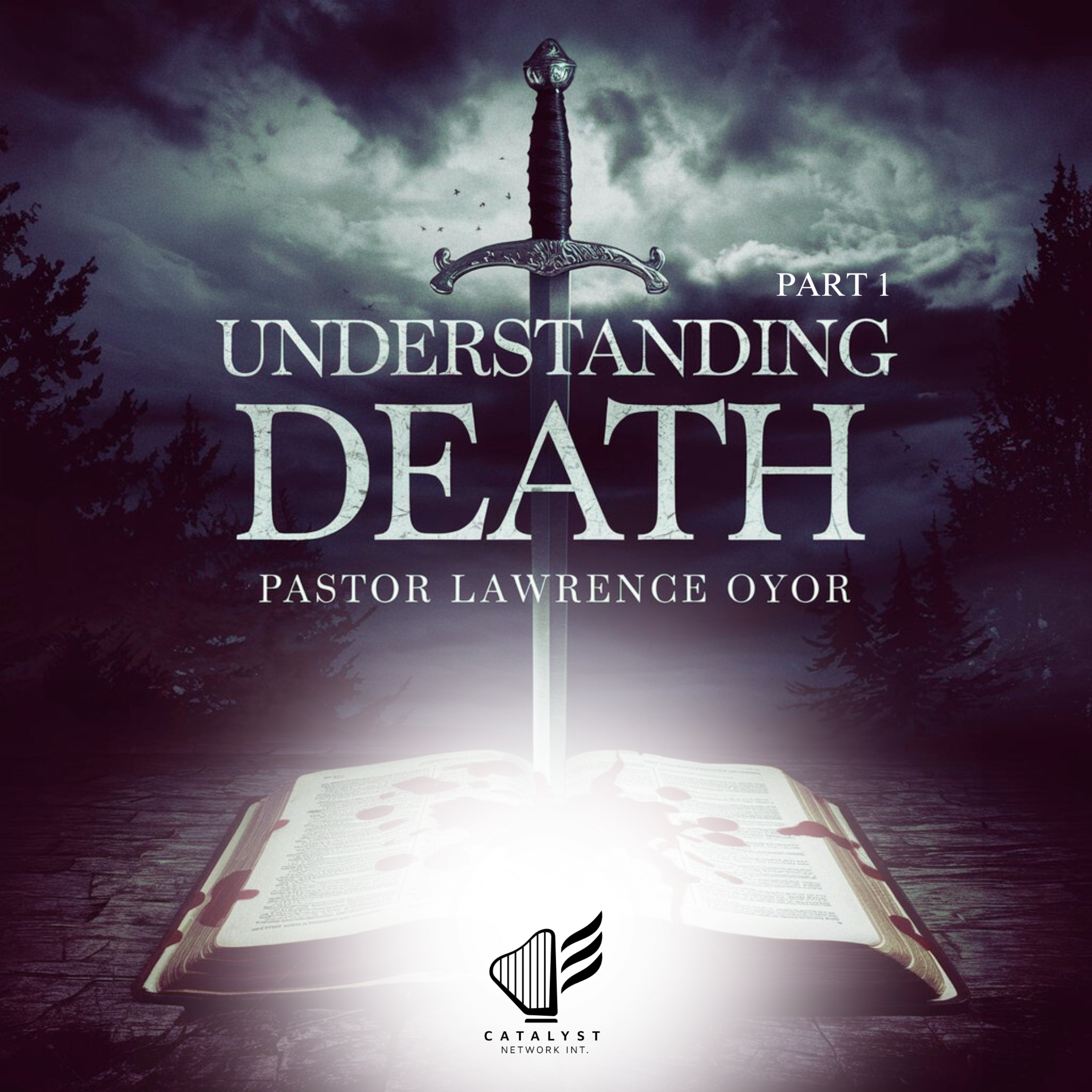 Understanding Death (Part 1)