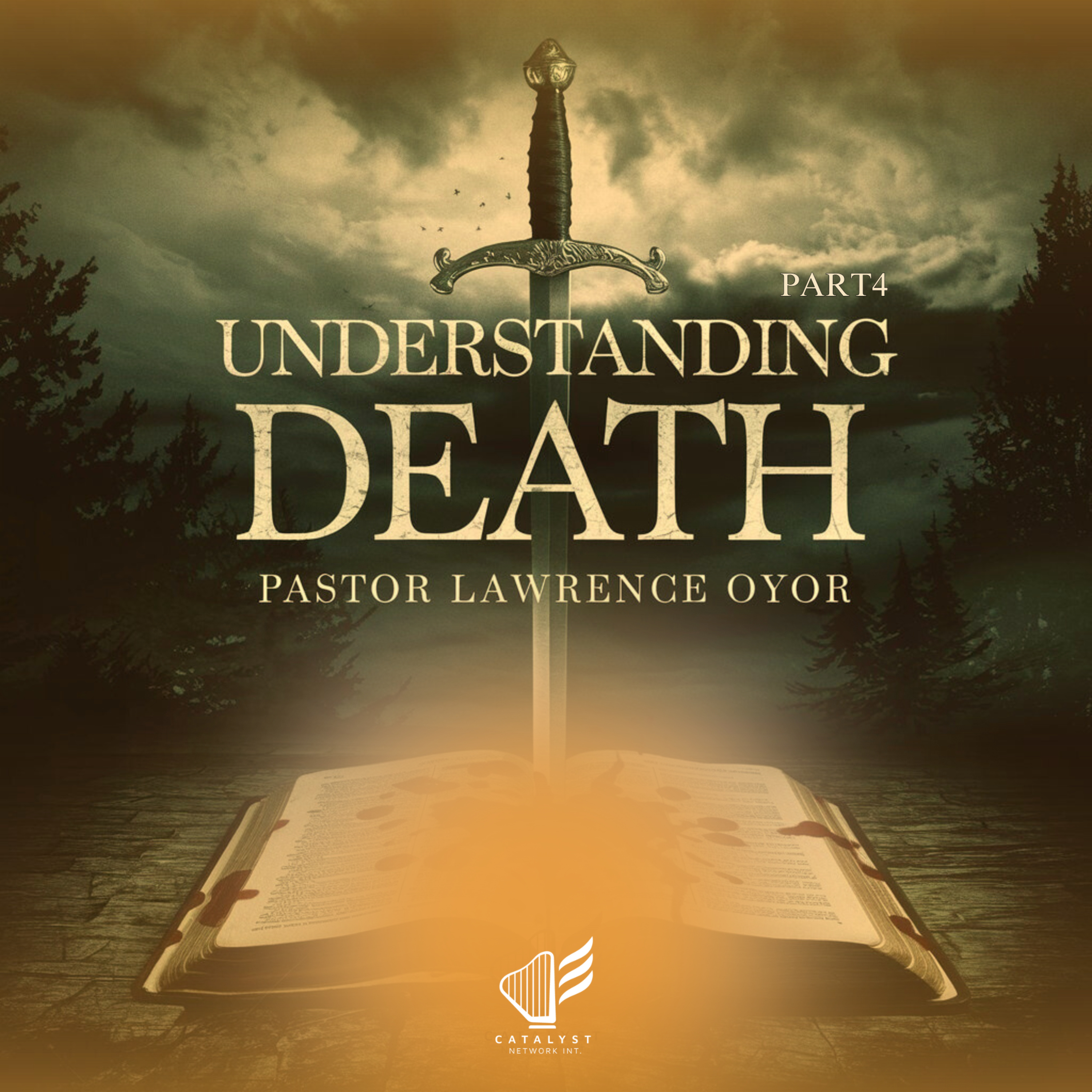 Understanding Death (Part 4)