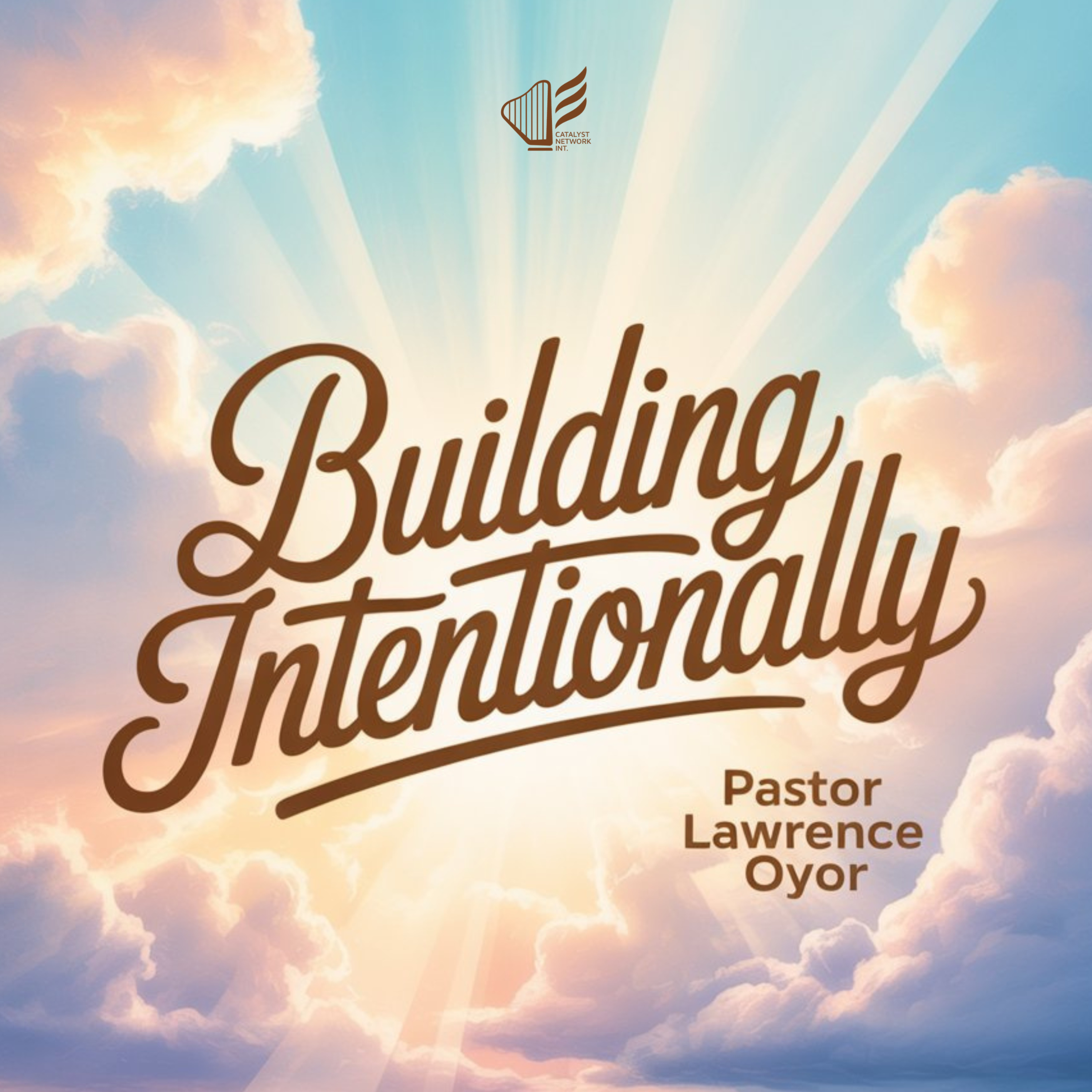Building Intentionally