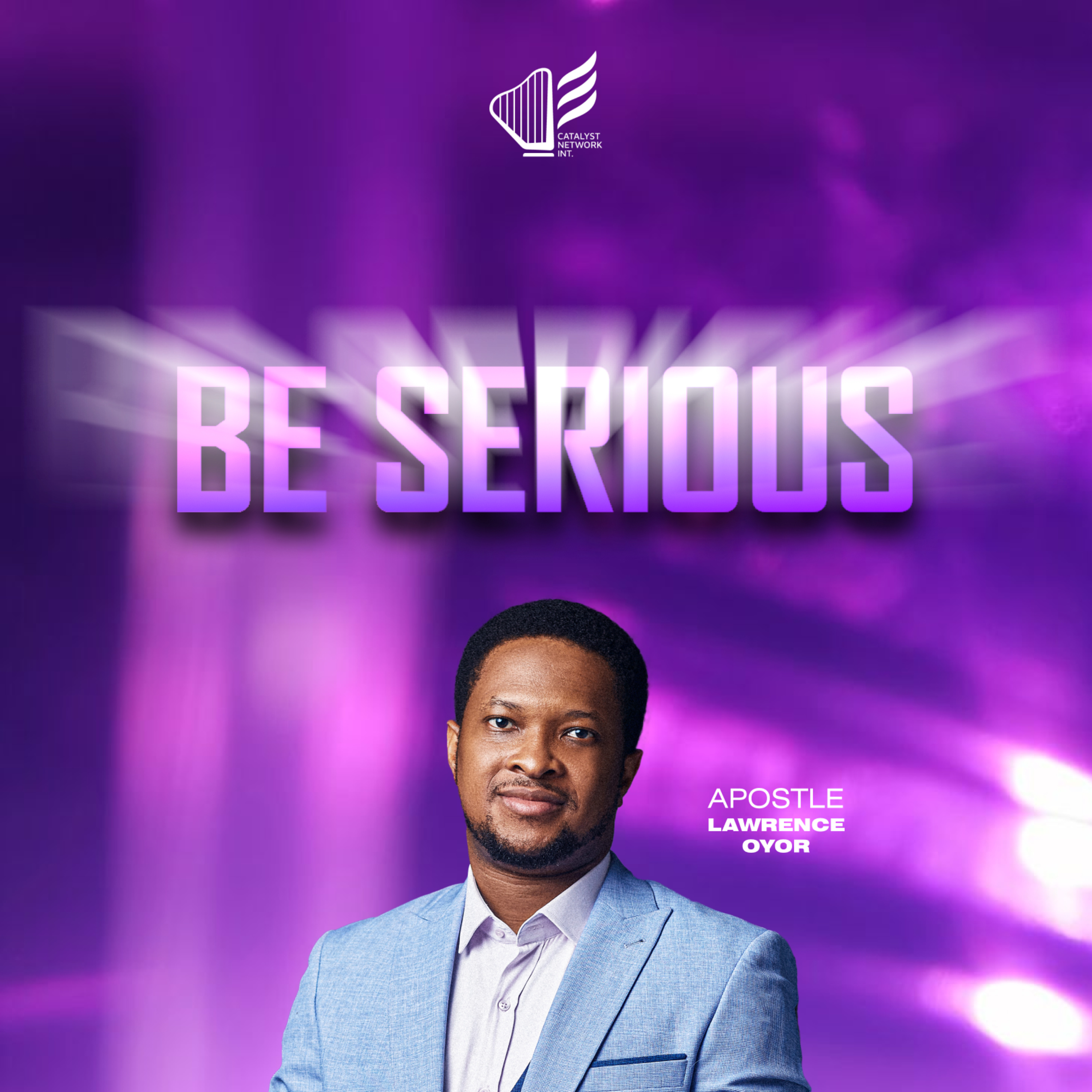 Be Serious