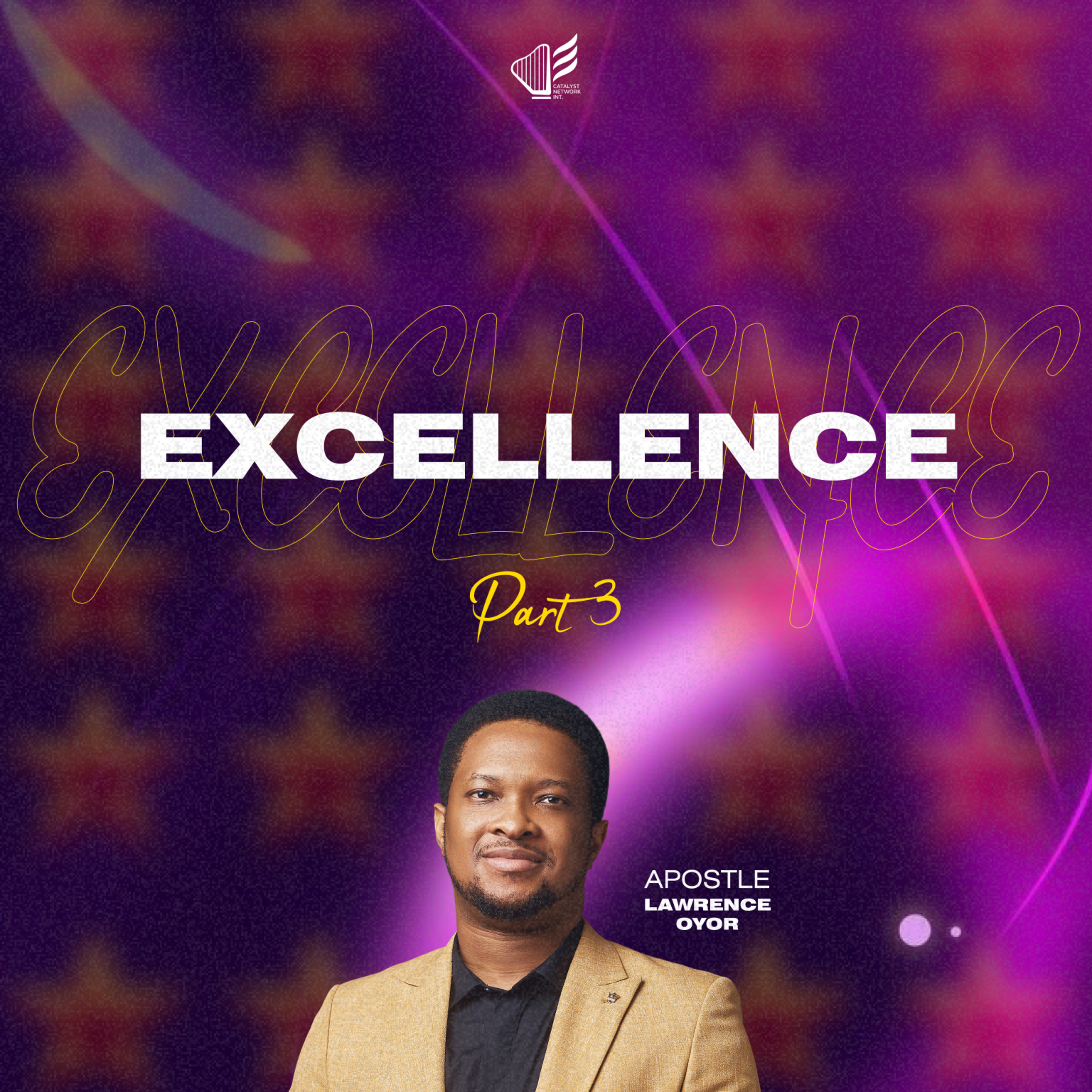 Excellence (Part 3)
