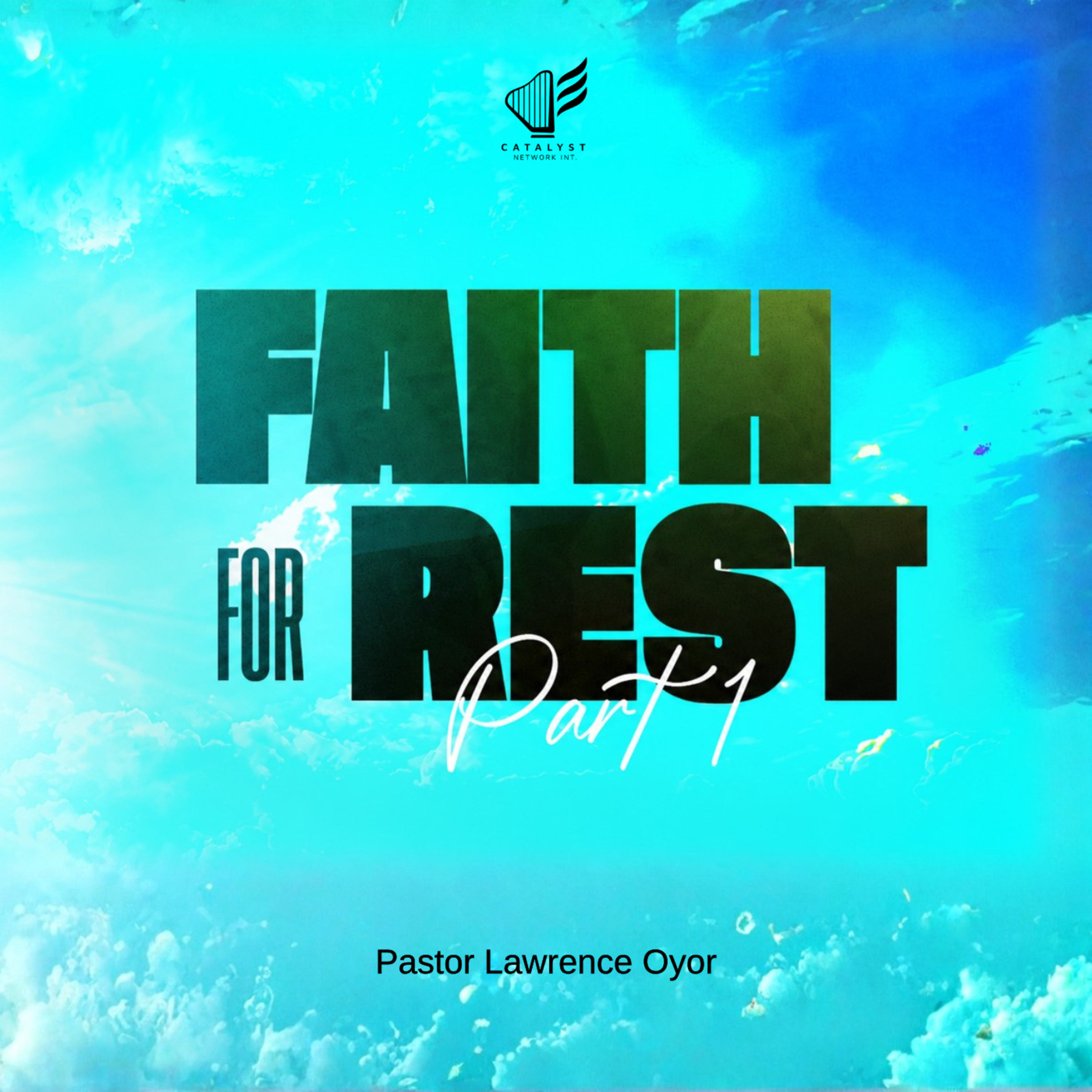 Faith for Rest