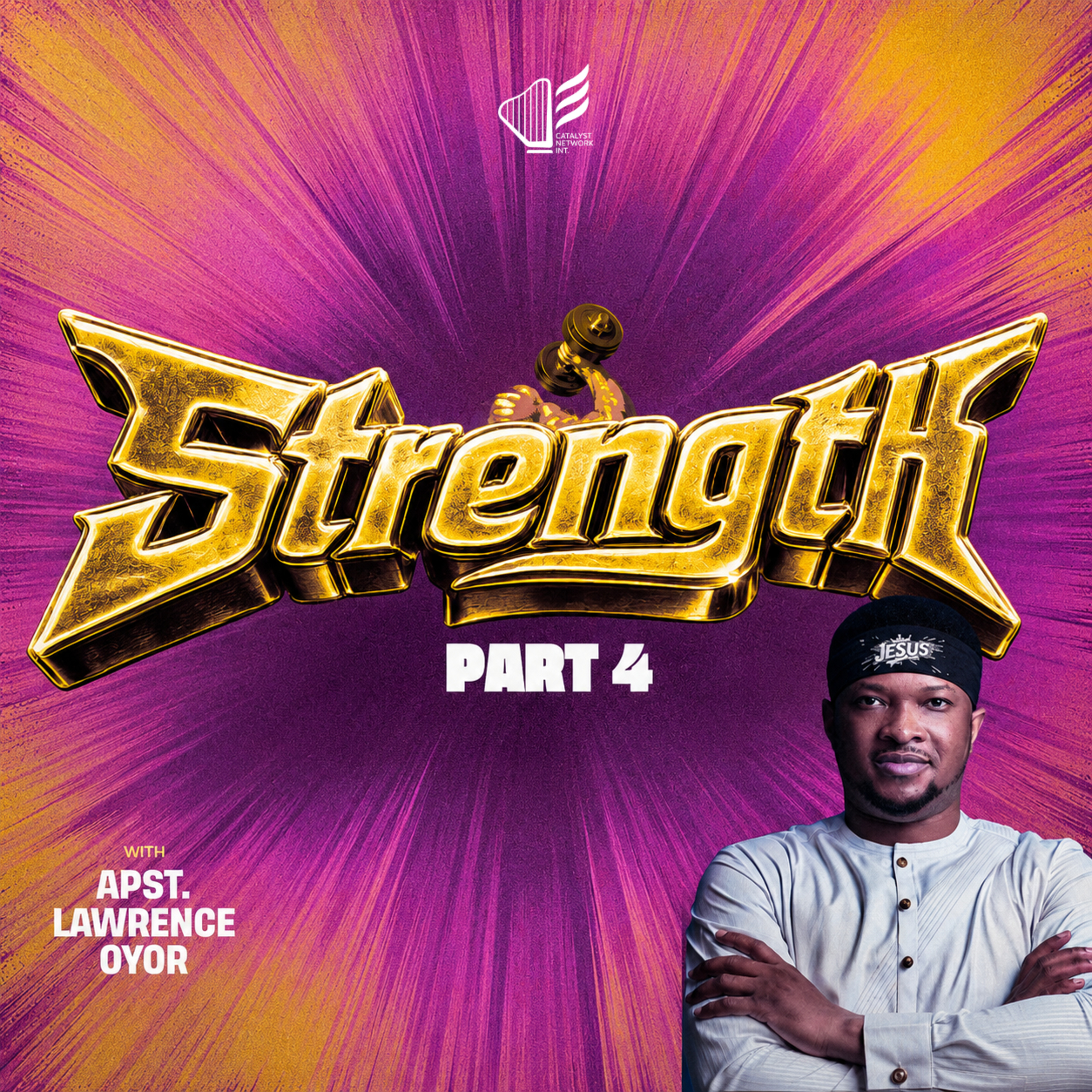 Strength (Part 4)