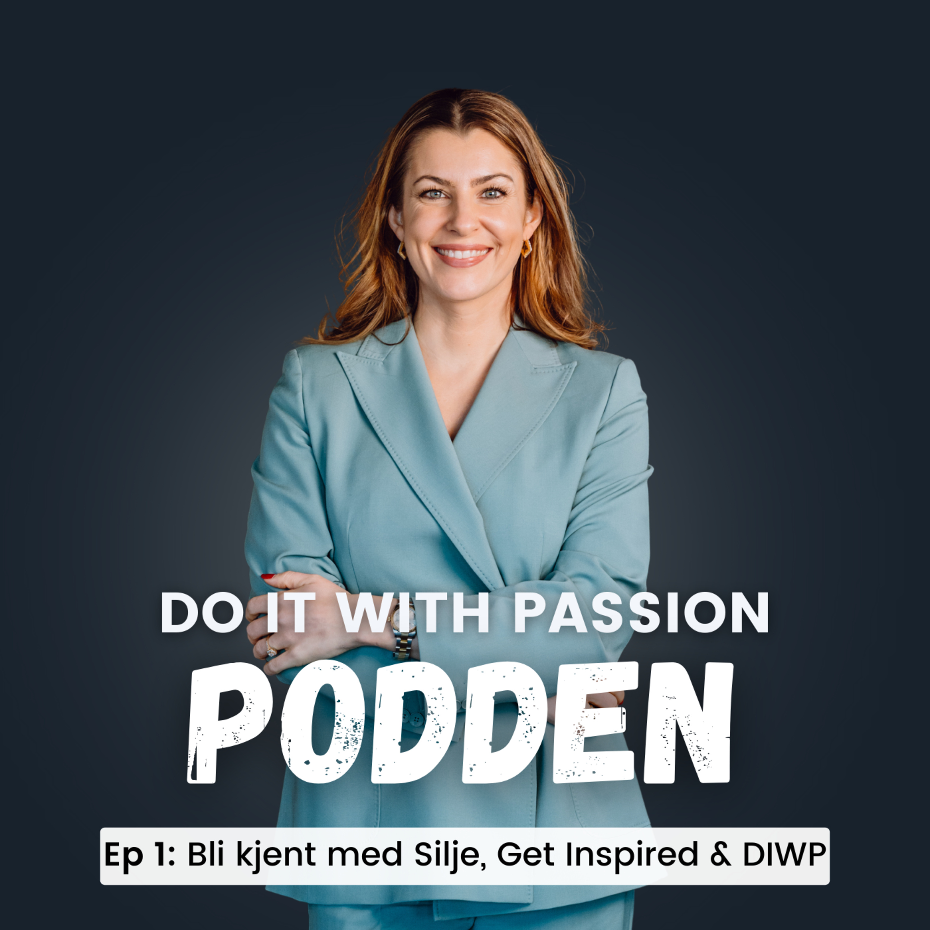 Do it with passion-podden