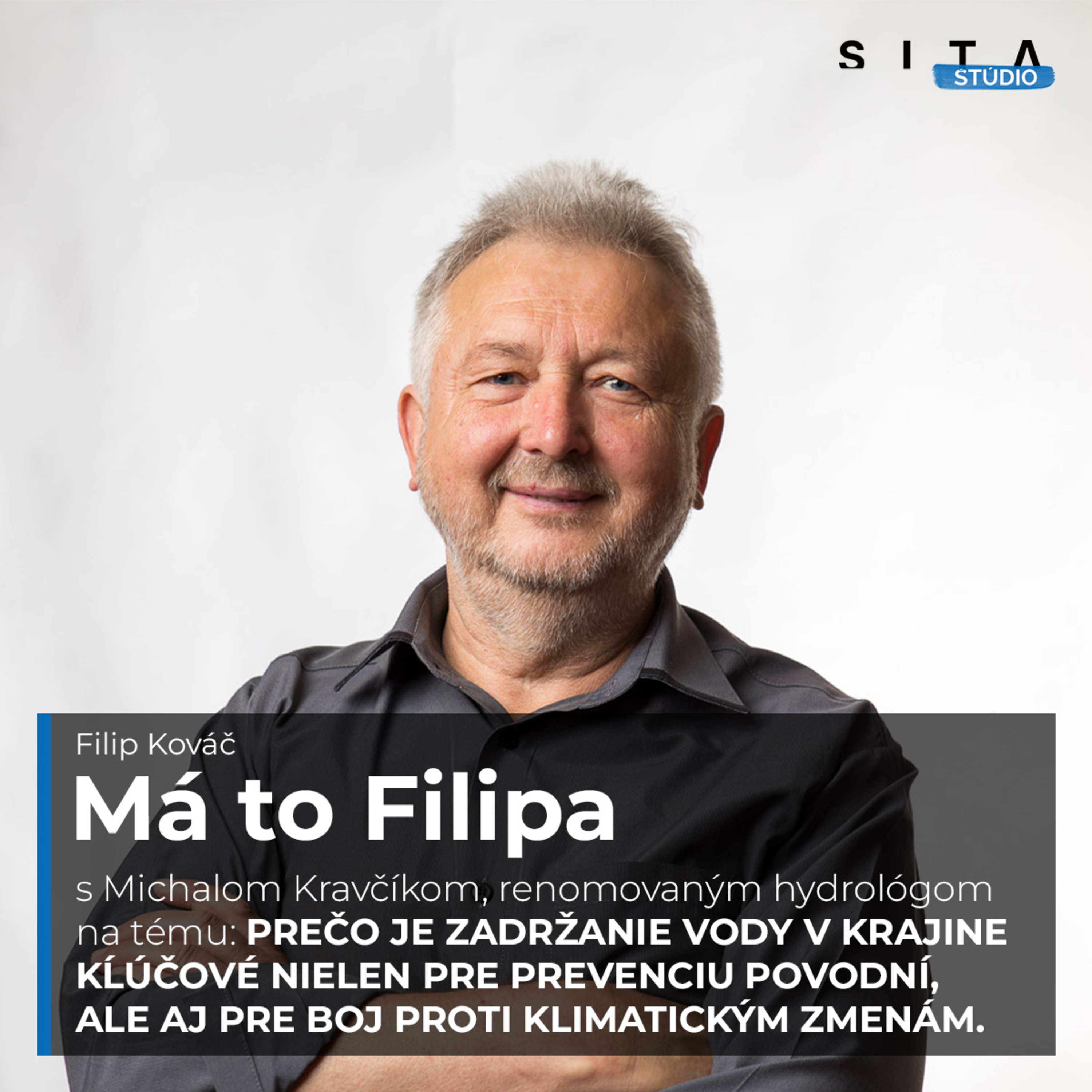 Rozhovor s Michalom Kravčíkom, hydrológom a environmentalistom | Má to Filipa episode artwork