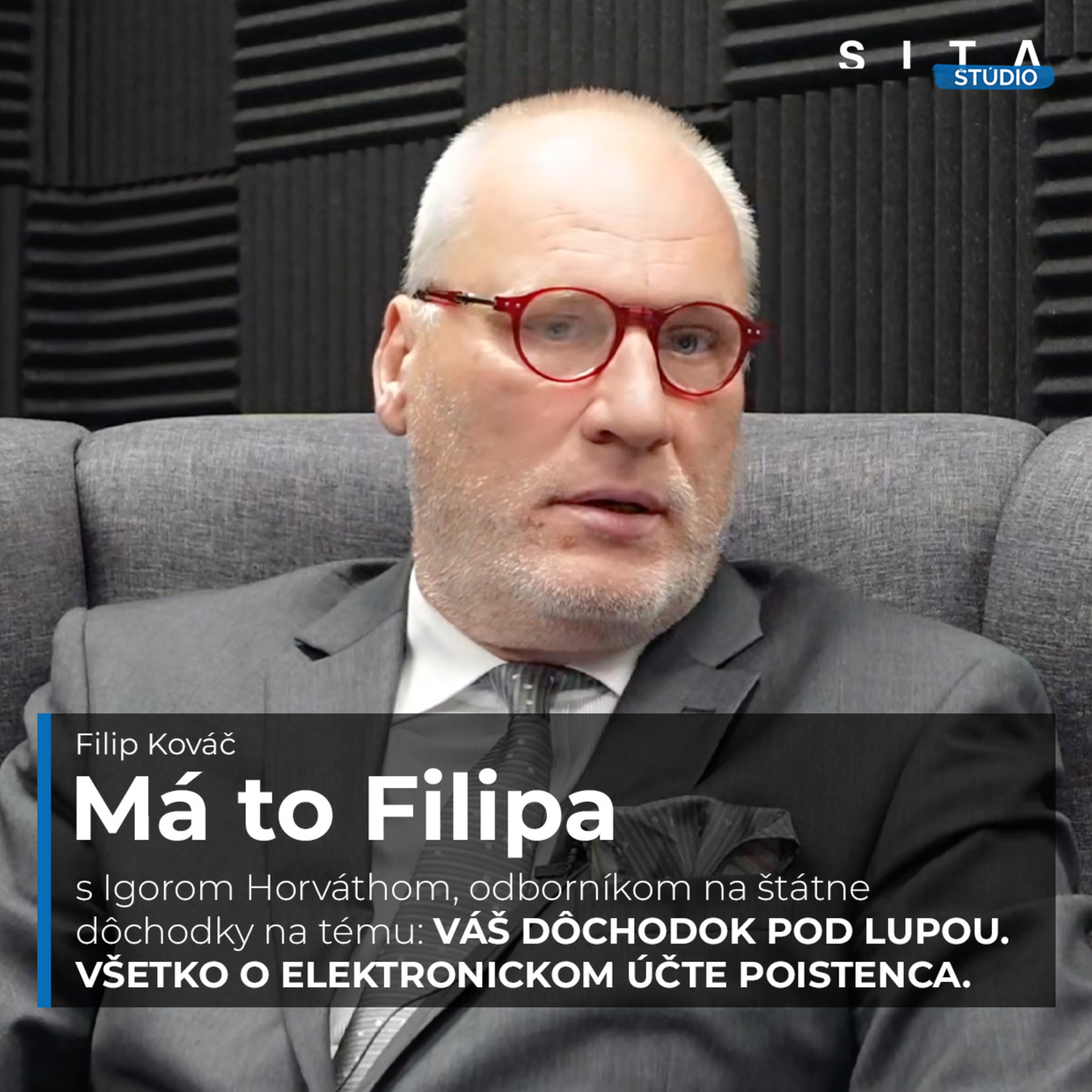 Igor Horváth o dôchodkoch a elektronickom účte poistenca | Má to Filipa episode artwork
