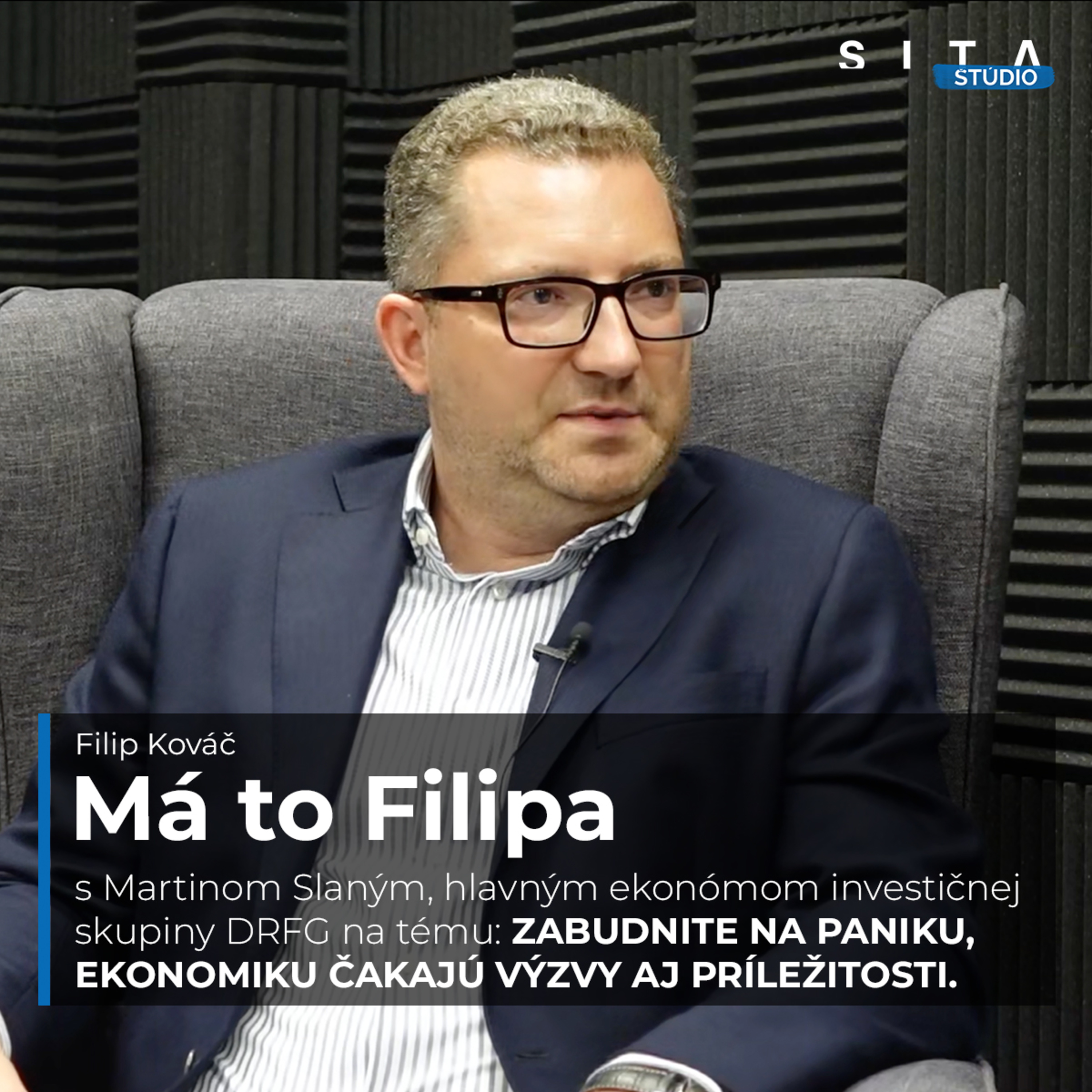 Martin Slaný o výzvach a príležitostiach súčasných ekonomík | Má to Filipa episode artwork