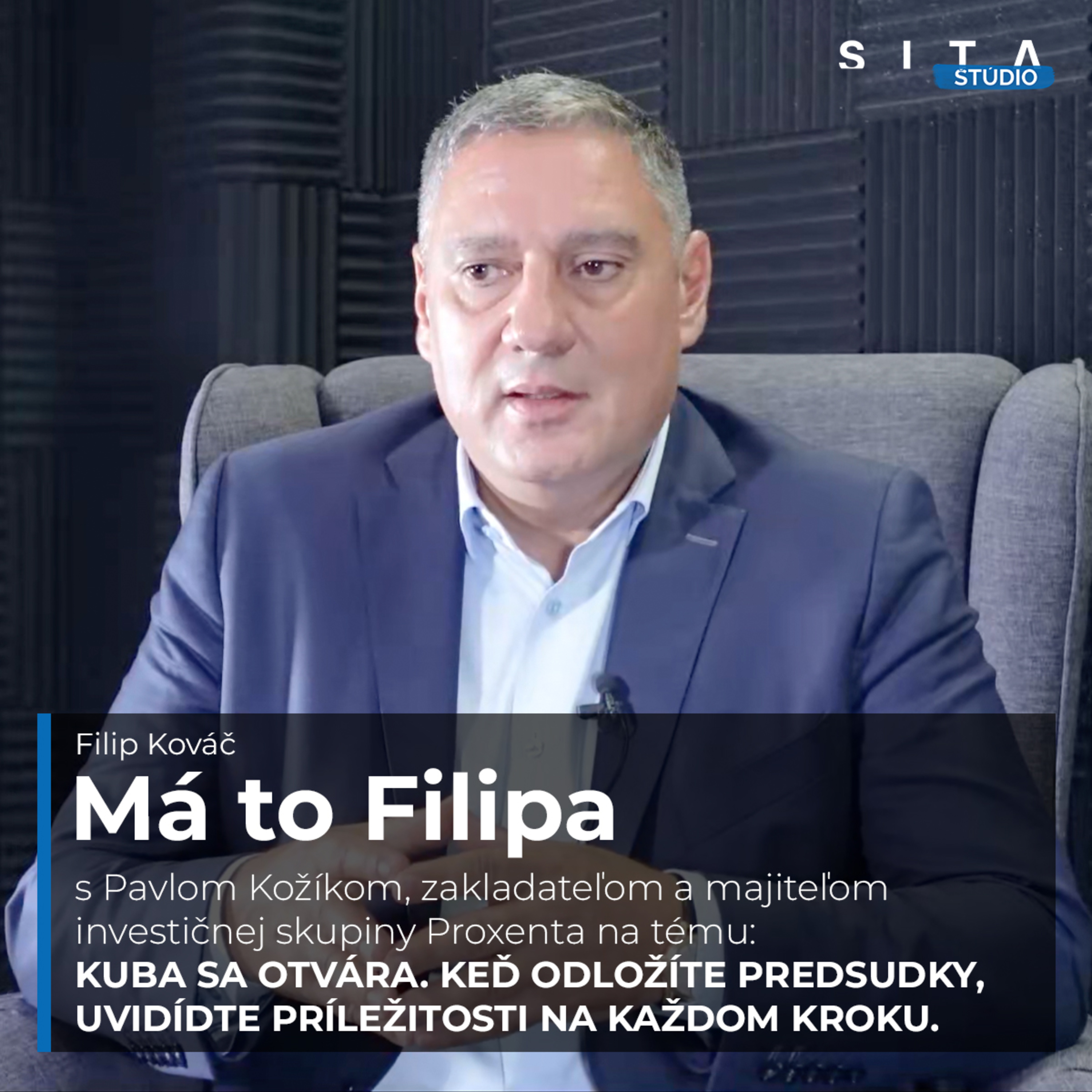 Pavol Kožík o investičných príležitostiach na Kube a Proxente | Má to Filipa episode artwork
