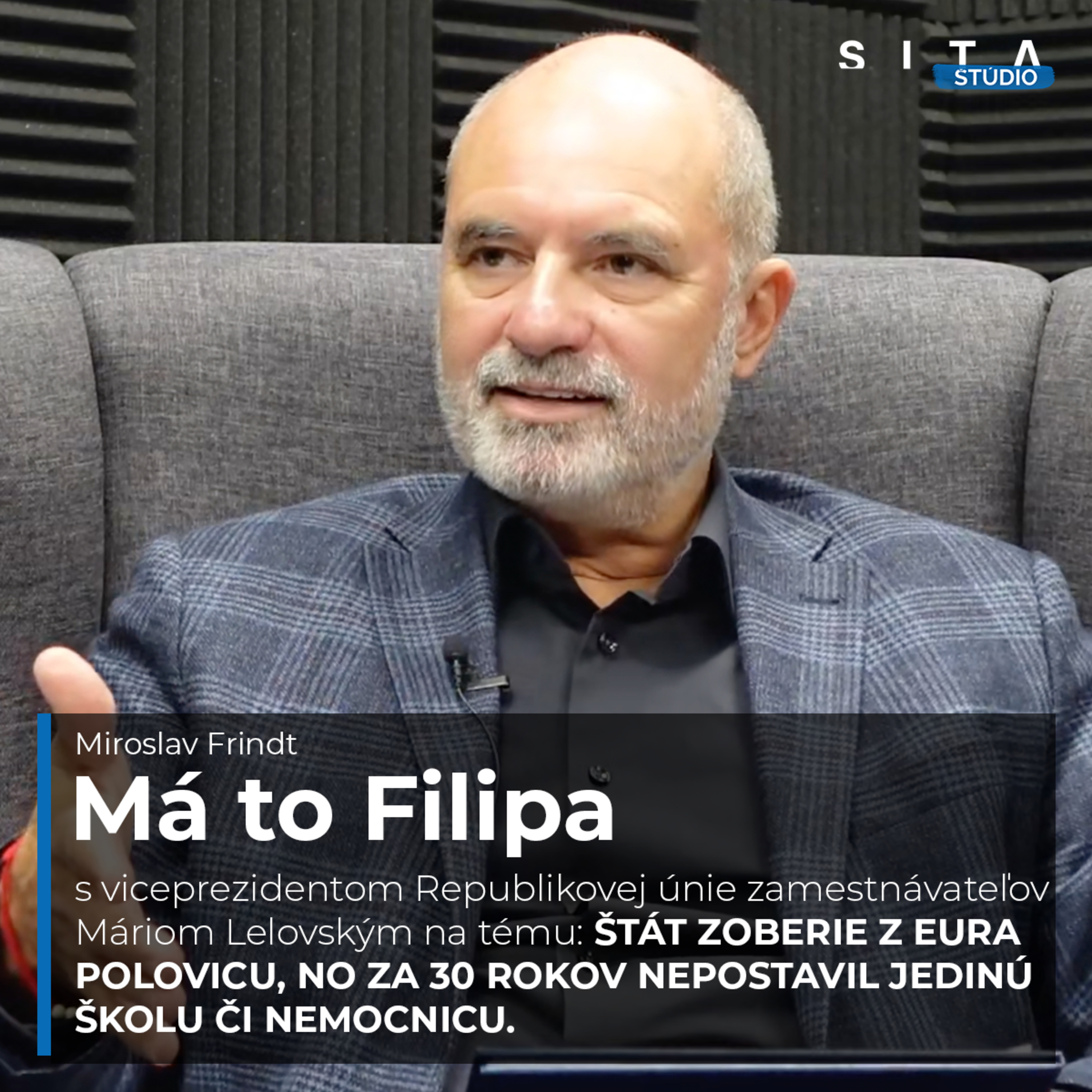 Mário Lelovský: Štát berie polovicu z eura. Prečo nemáme ani jednu novú nemocnicu? | Má to Filipa episode artwork