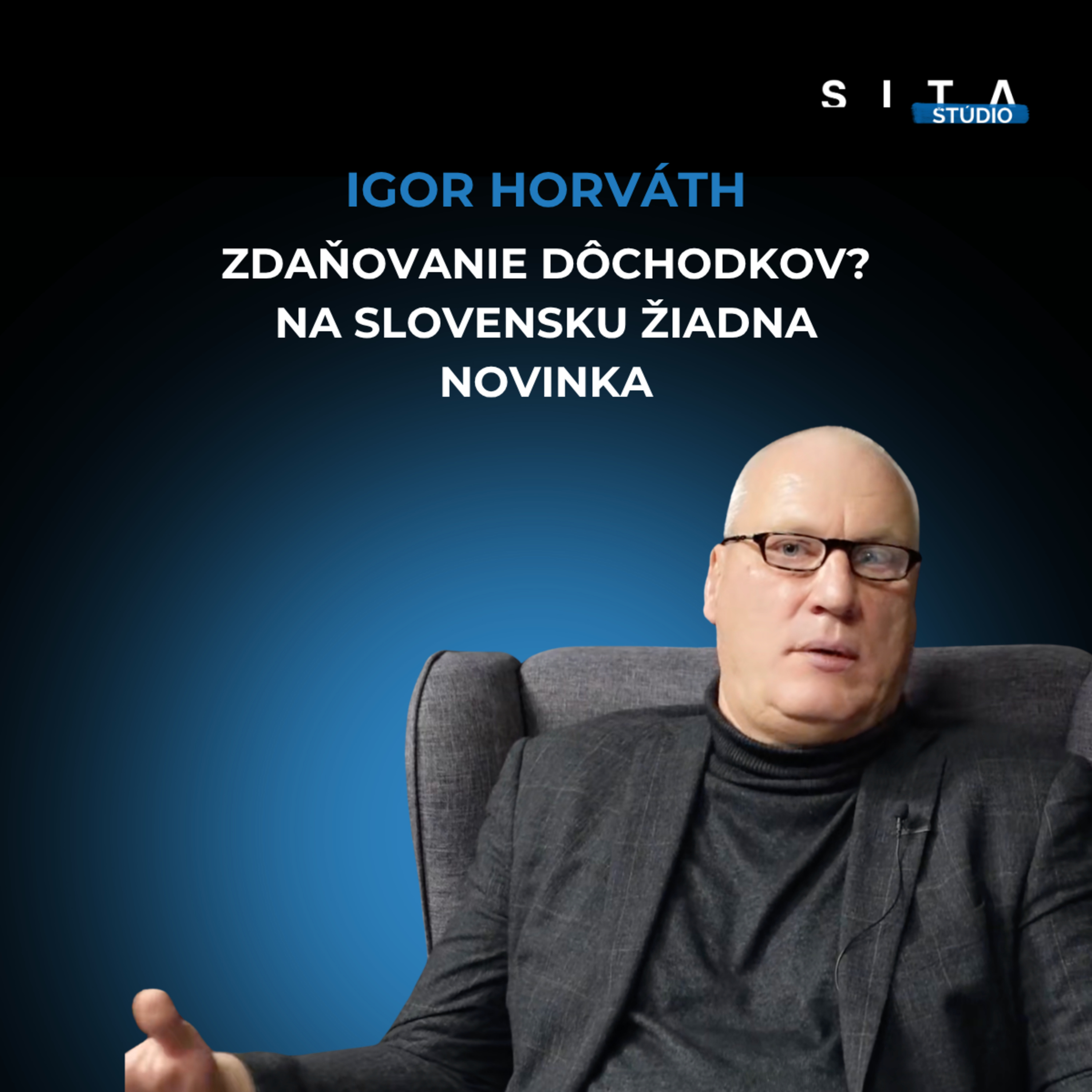 Vráti sa zdaňovanie dôchodkov? | Má to Filipa s odborníkom Igorom Horváthom episode artwork