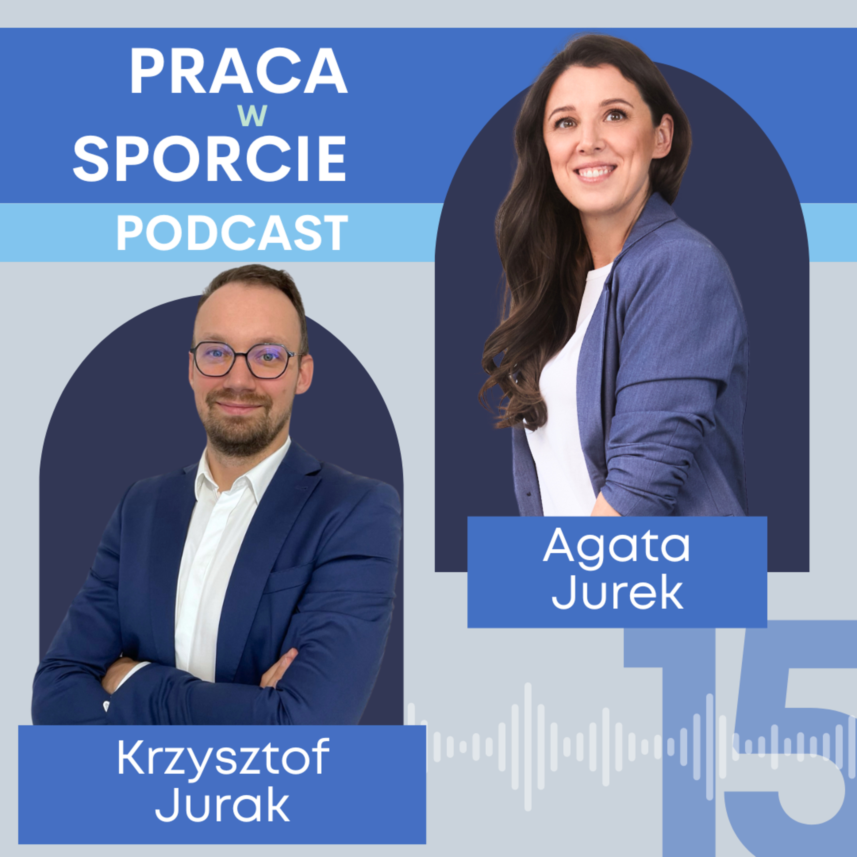 #15: Gdzie szukać pracy w sporcie? Gość: Krzysztof Jurak. episode artwork