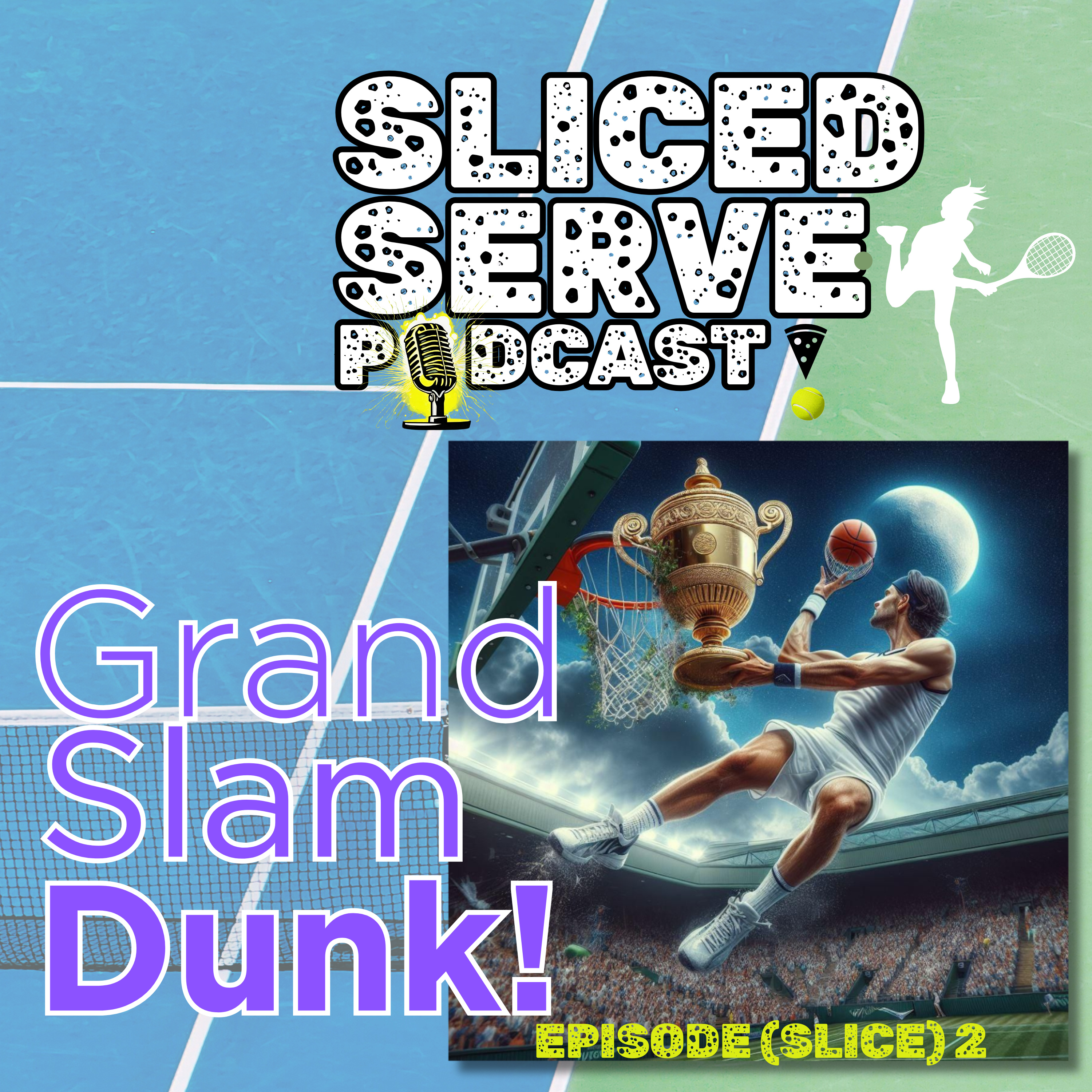 S2: Grand Slam Dunk [Topic slice]