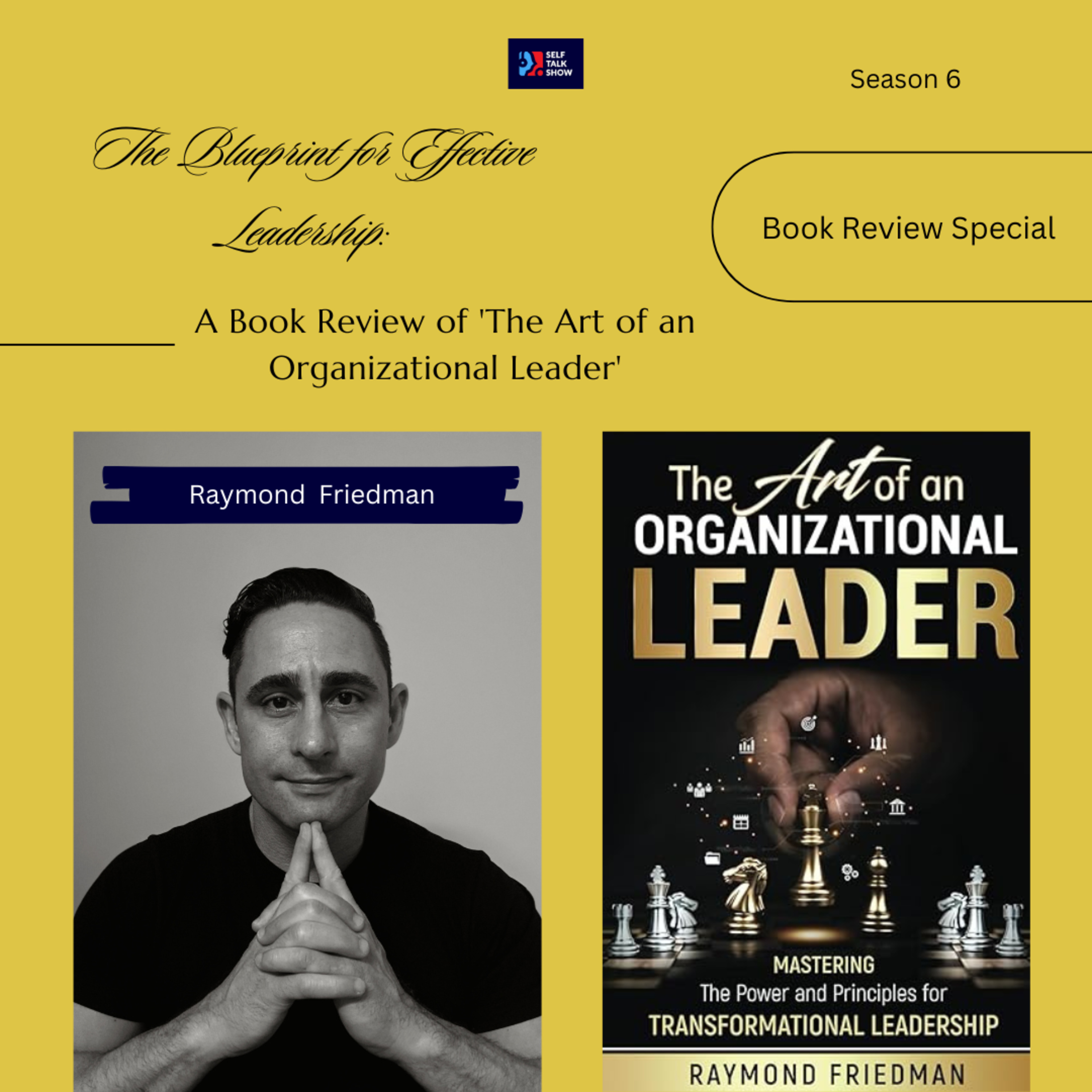 The Blueprint for Effective Leadership: A Book Review of 'The Art of an Organizational Leader episode artwork