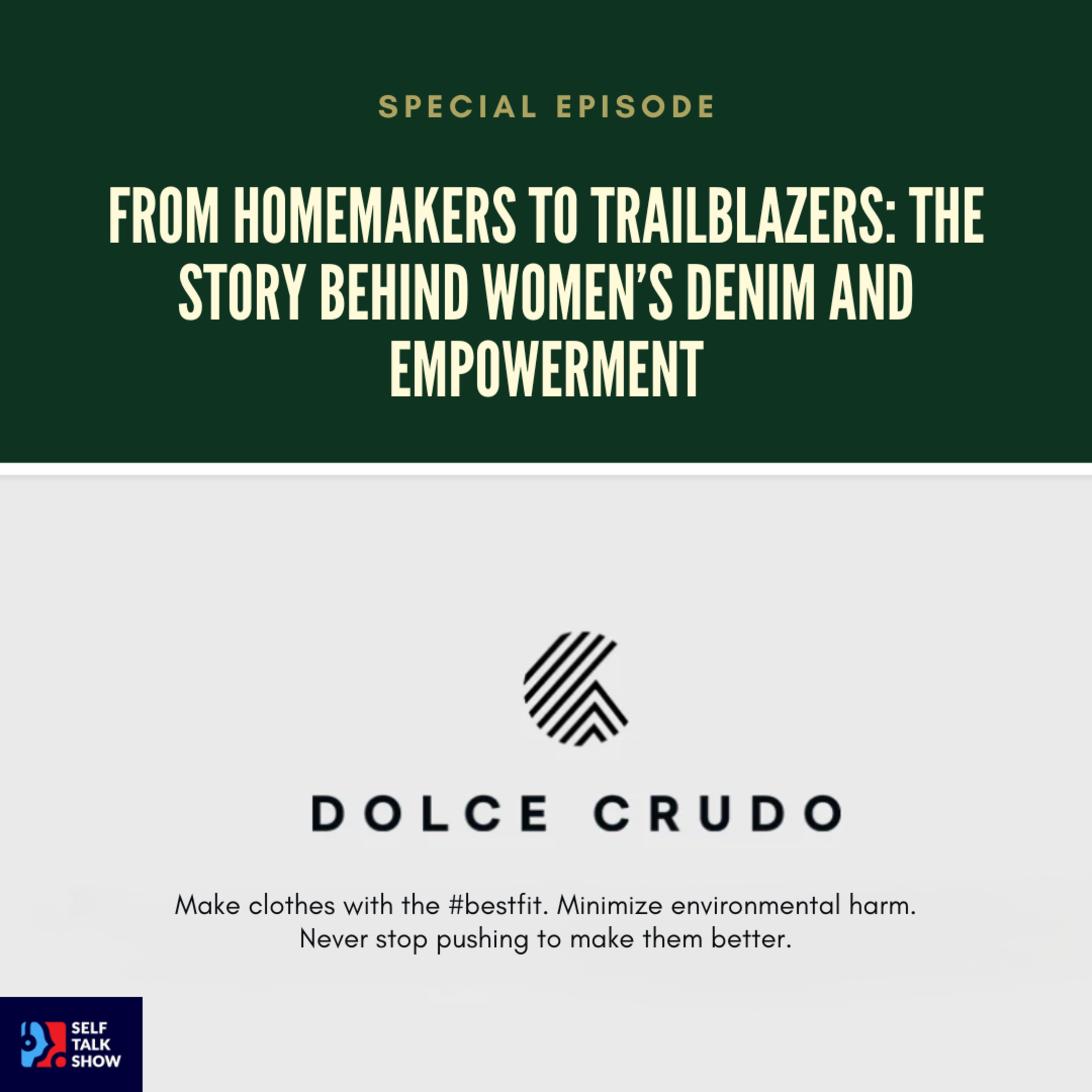 From Homemakers to Trailblazers: The Story Behind Women’s Denim and Empowerment episode artwork