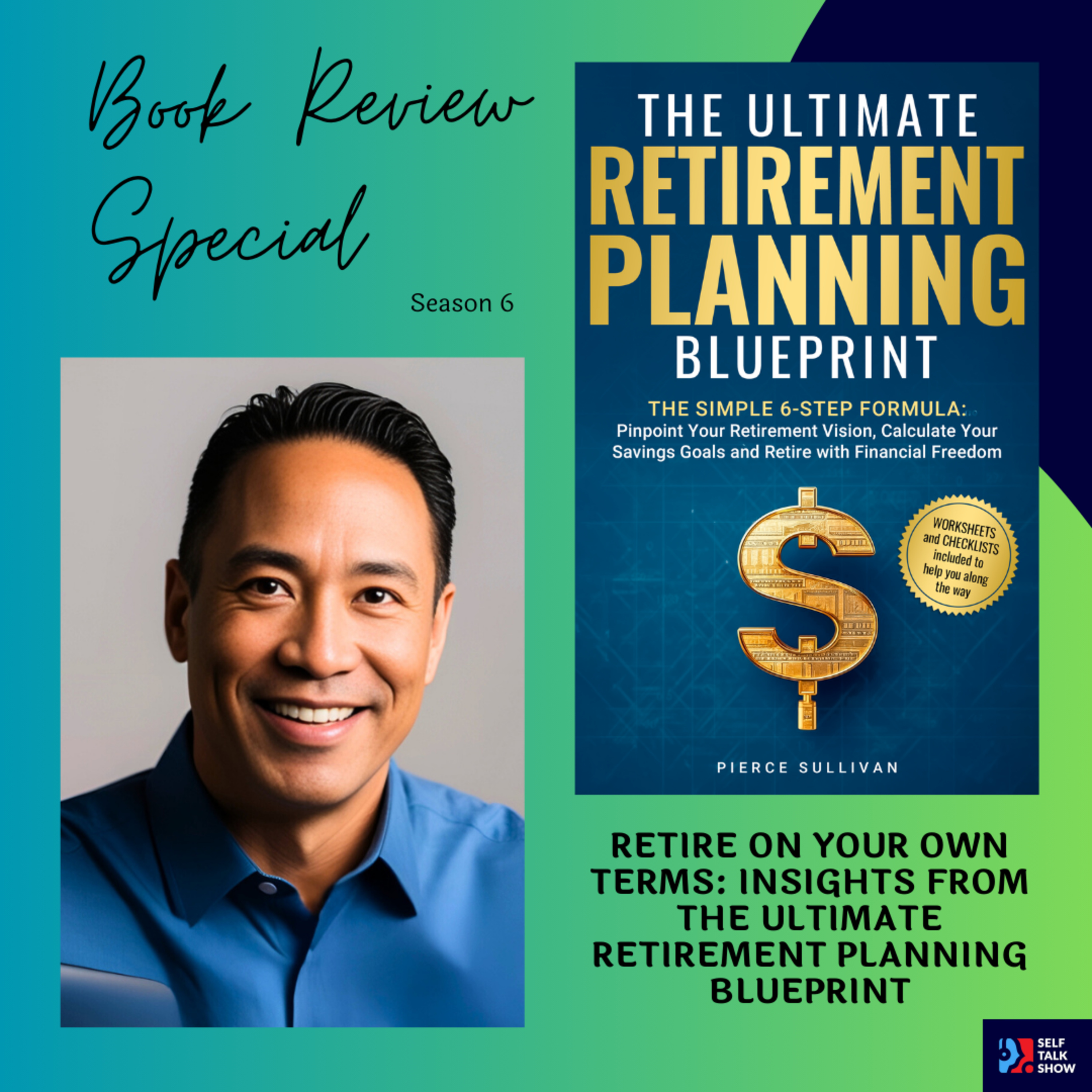 Retire on Your Own Terms: Insights from The Ultimate Retirement Planning Blueprint
