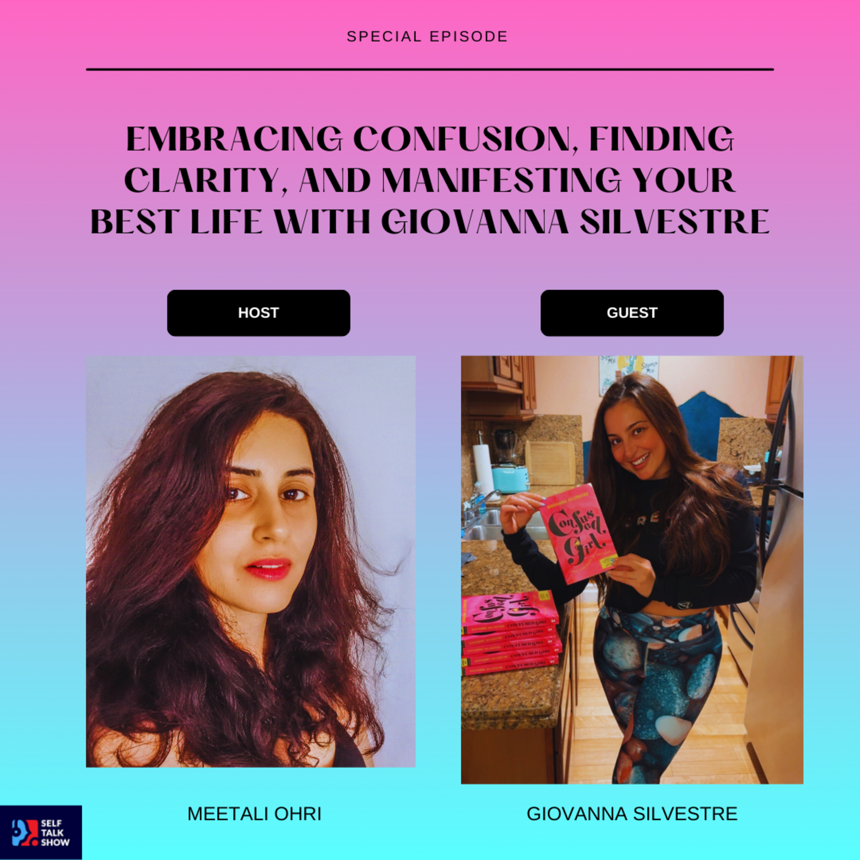 Embracing Confusion, Finding Clarity, and Manifesting Your Best Life with Giovanna Silvestre episode artwork