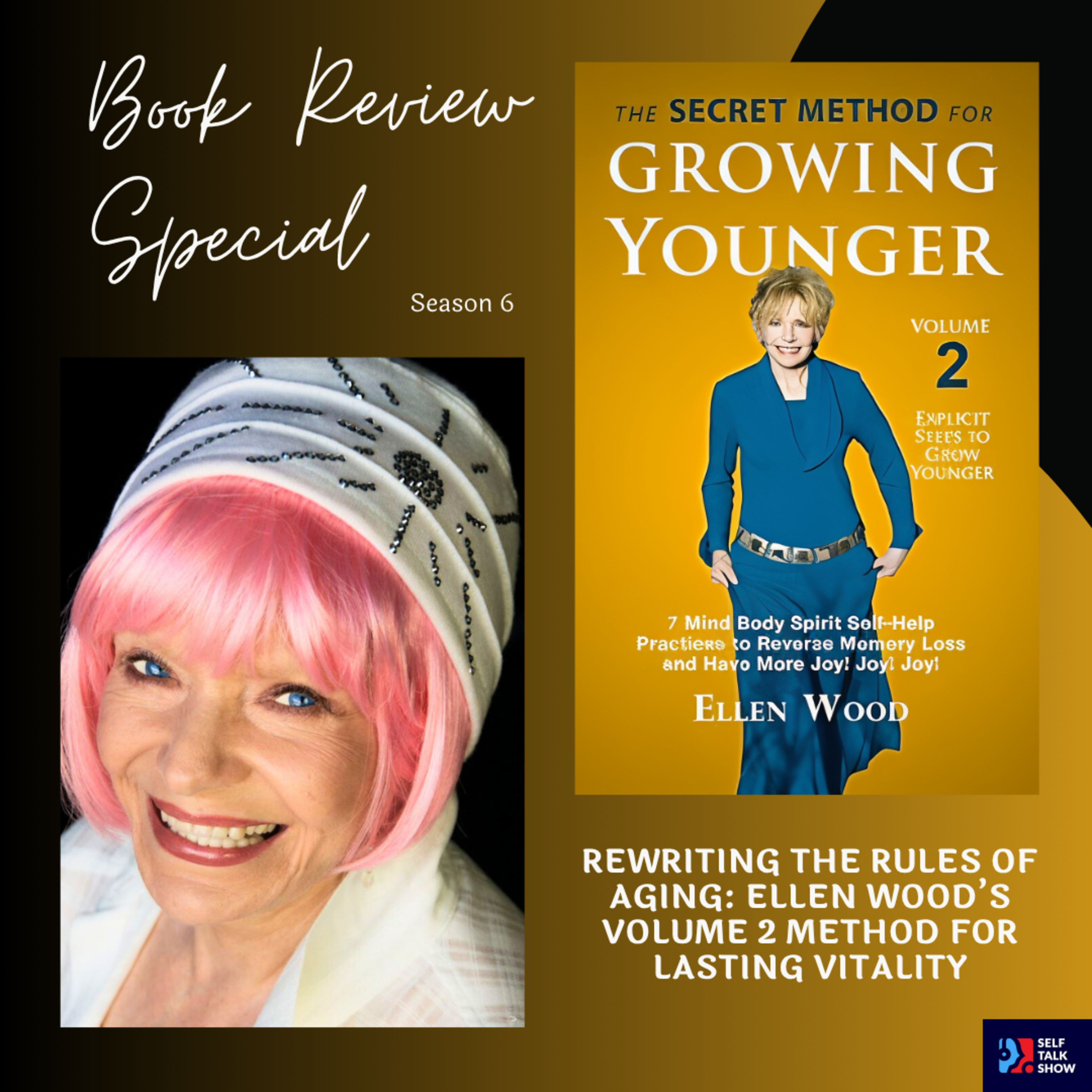 Rewriting the Rules of Aging: Ellen Wood’s Volume 2 Method for Lasting Vitality episode artwork