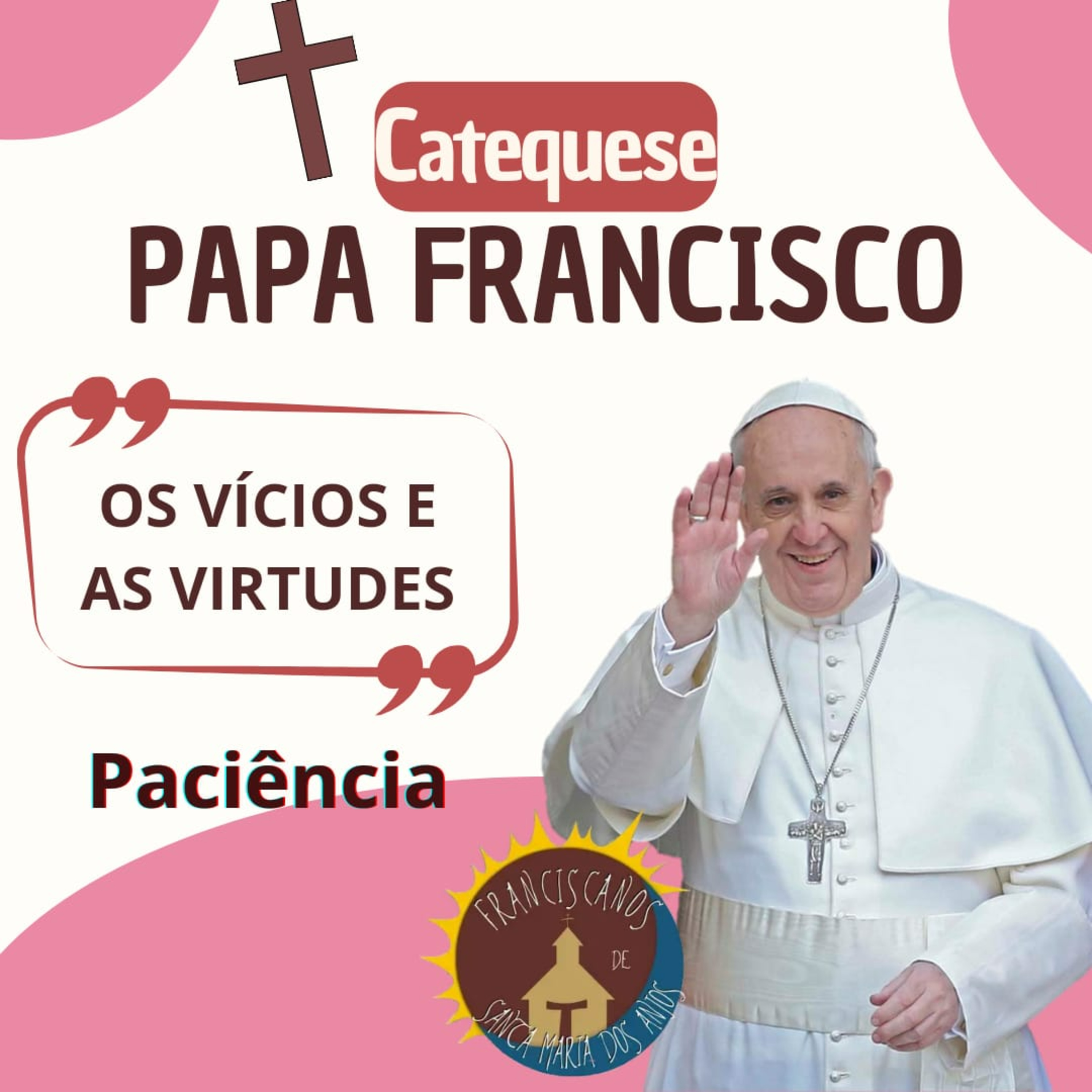 Catequeses do Papa Francisco