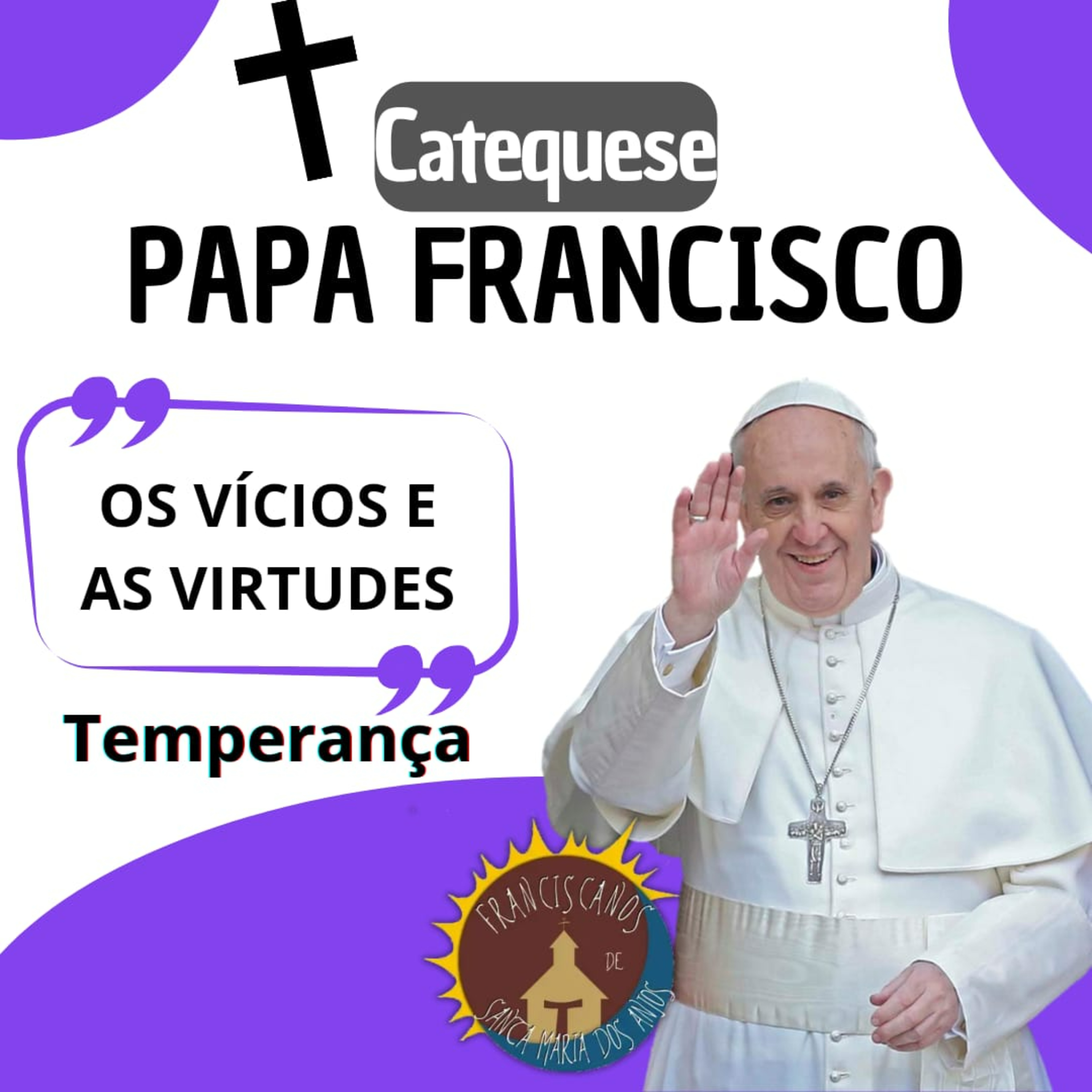 Catequeses do Papa Francisco