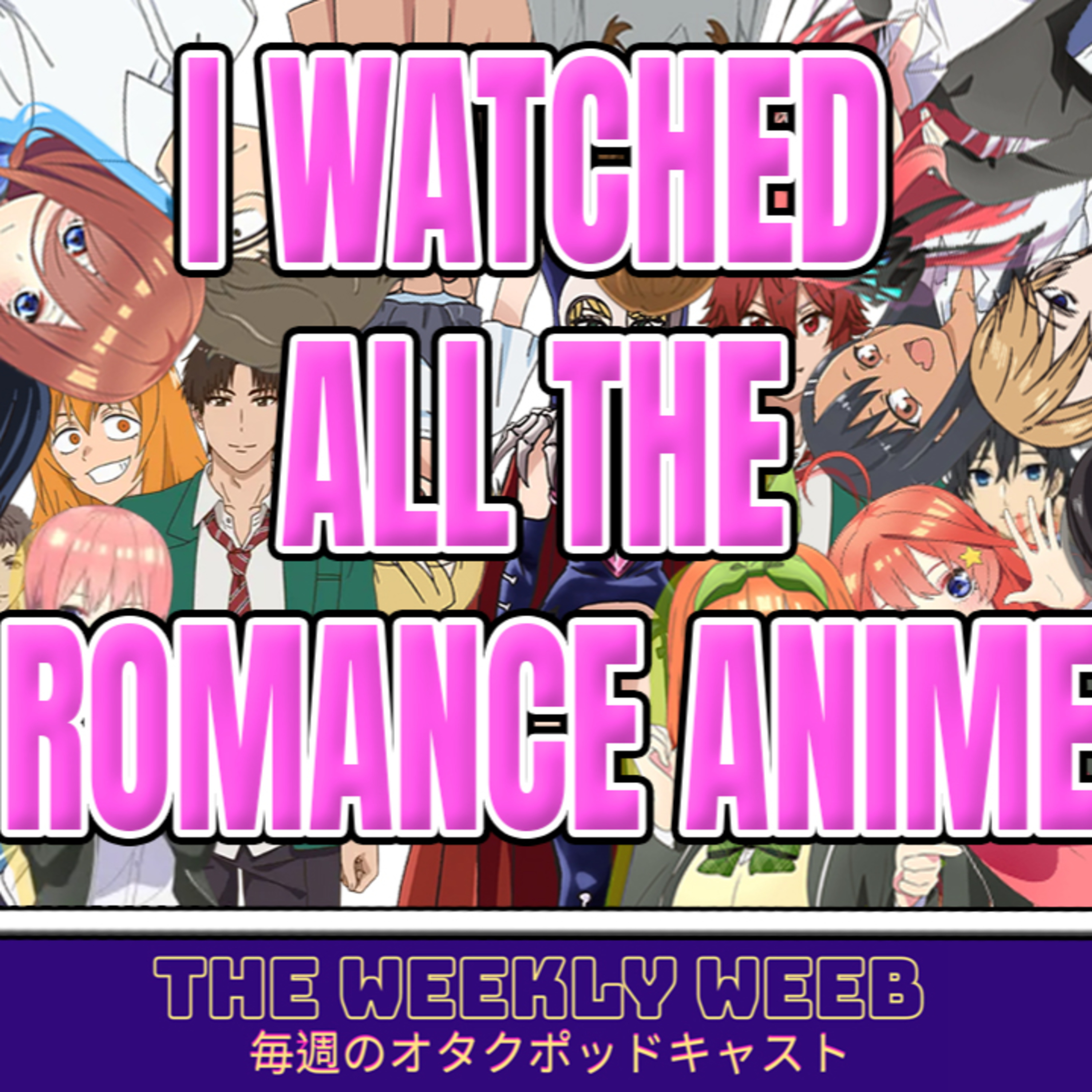The Weekly Weeb