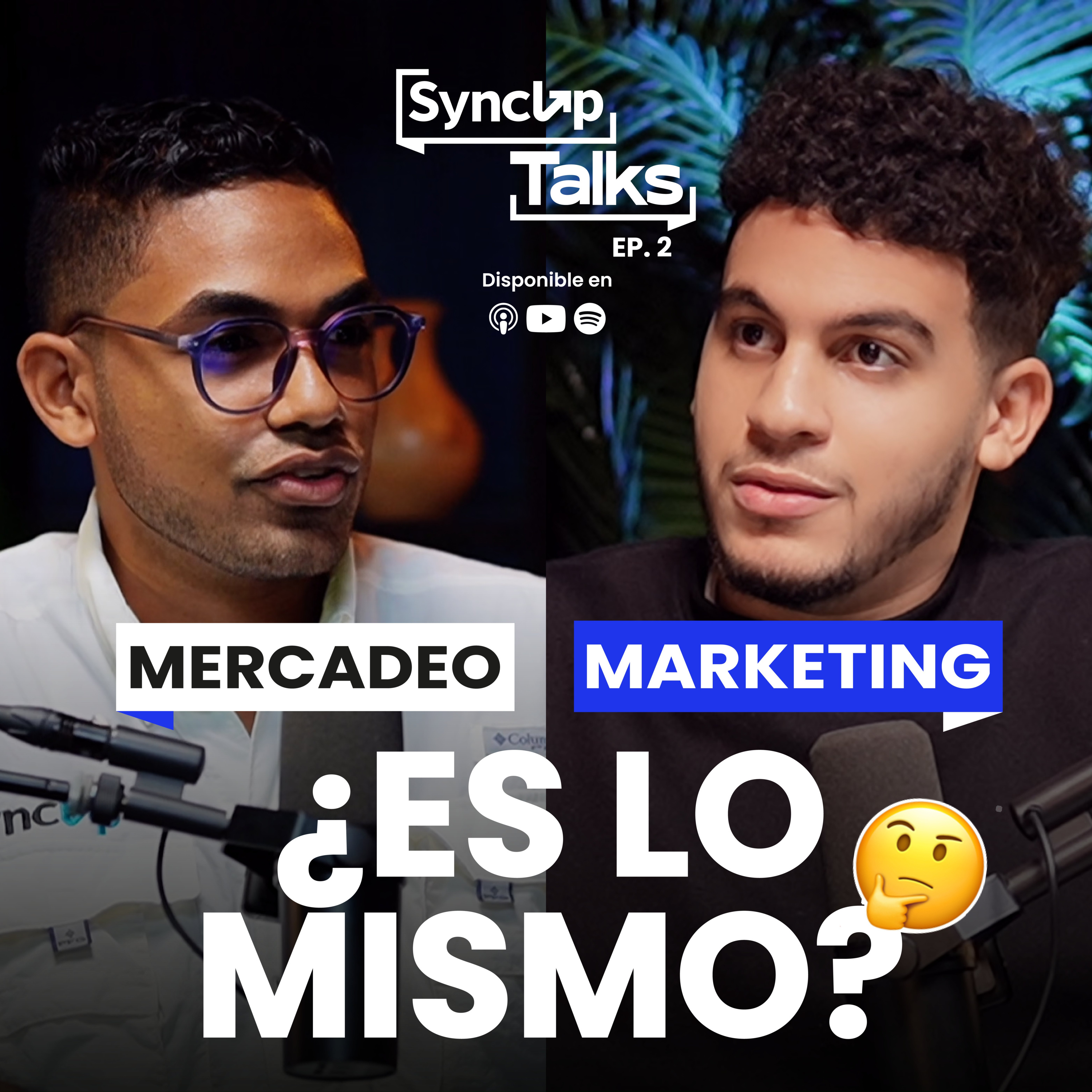 Mercadeo y Marketing Digital ¿Es lo mismo? | EP2 episode artwork