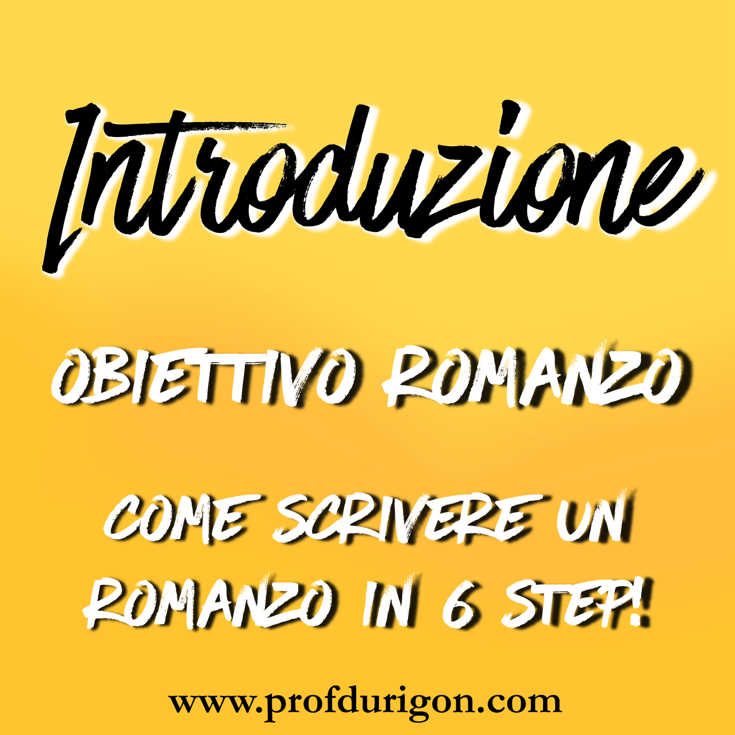 Obiettivo Romanzo - Come scrivere un romanzo in 6 step!