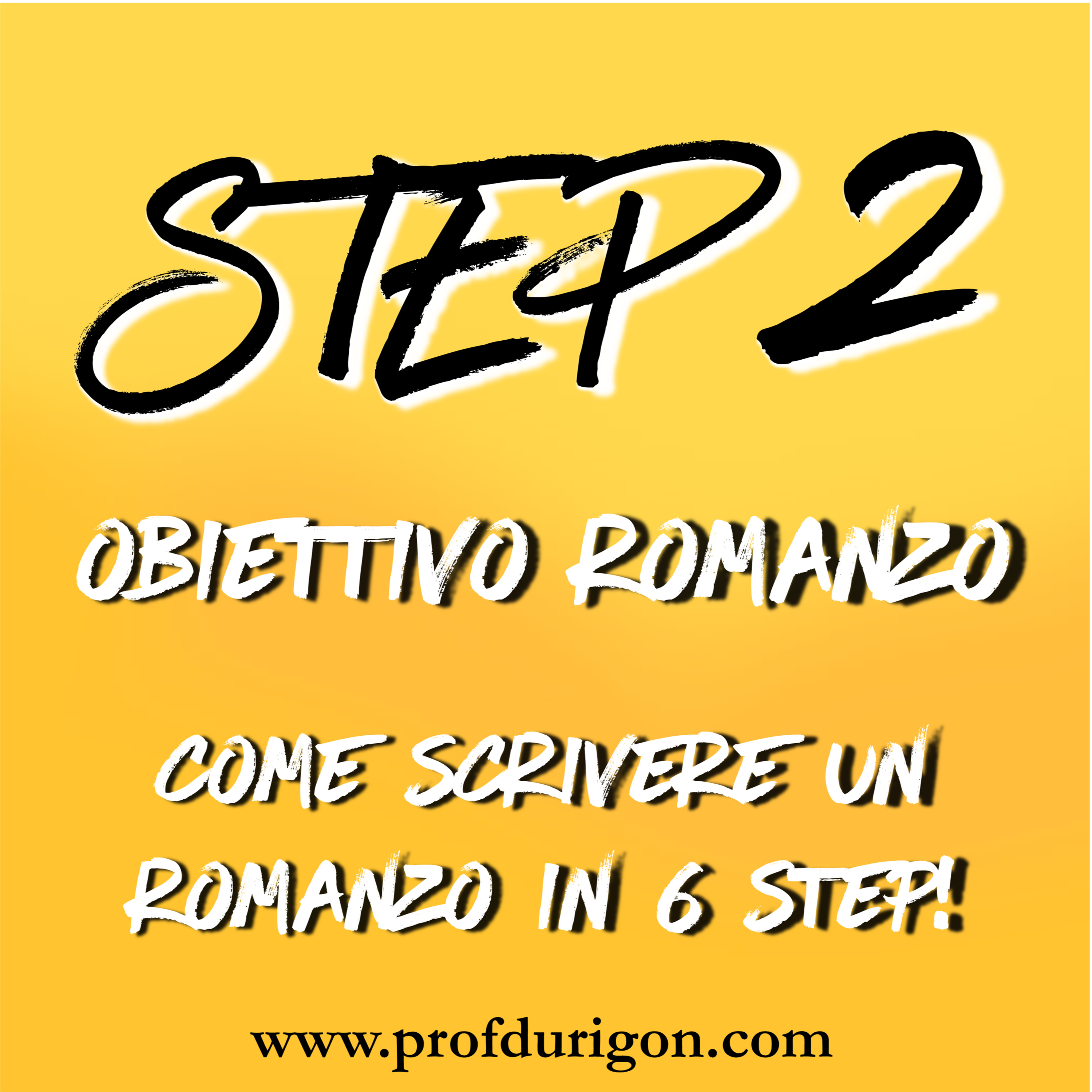 Obiettivo Romanzo - Come scrivere un romanzo in 6 step!