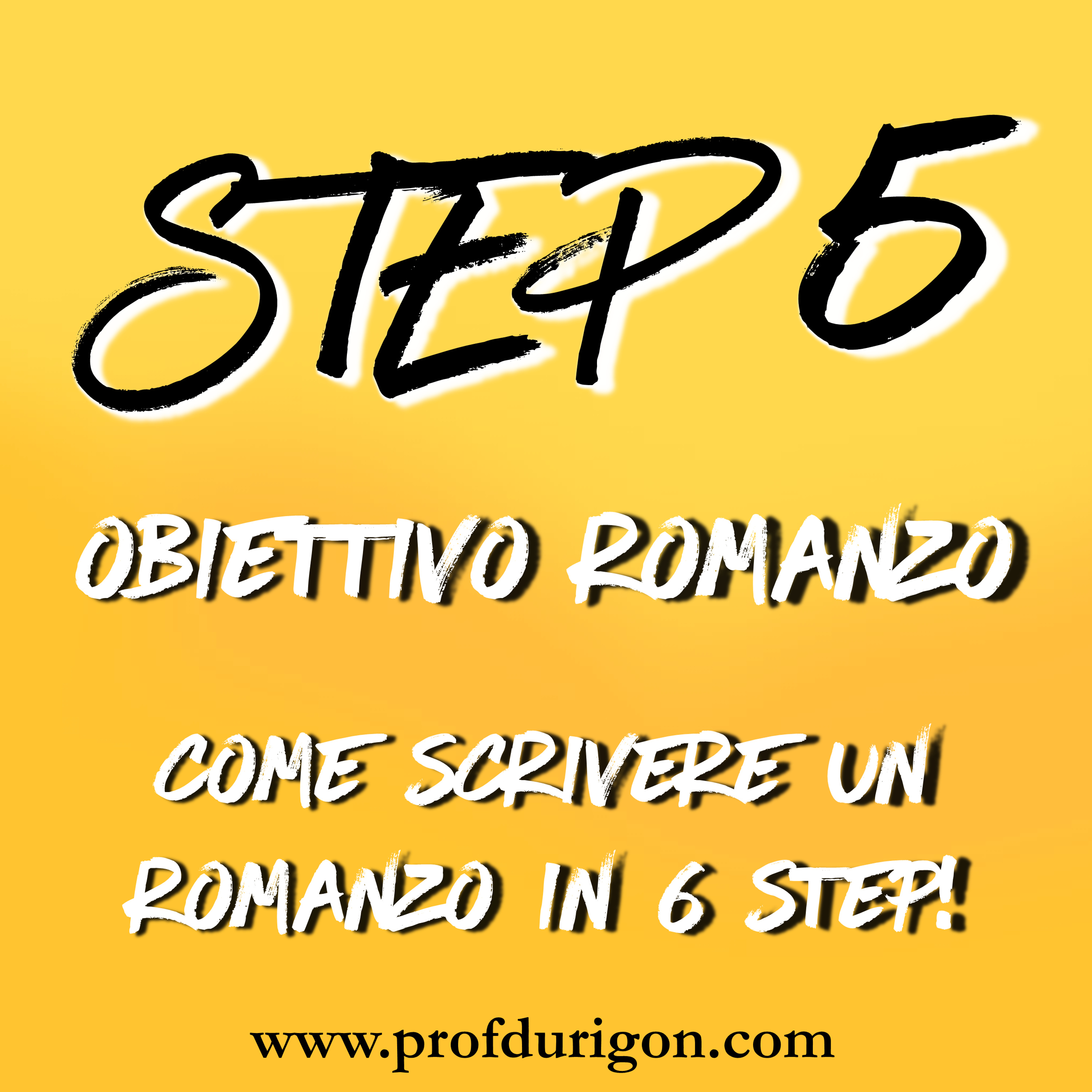 Obiettivo Romanzo - Come scrivere un romanzo in 6 step!