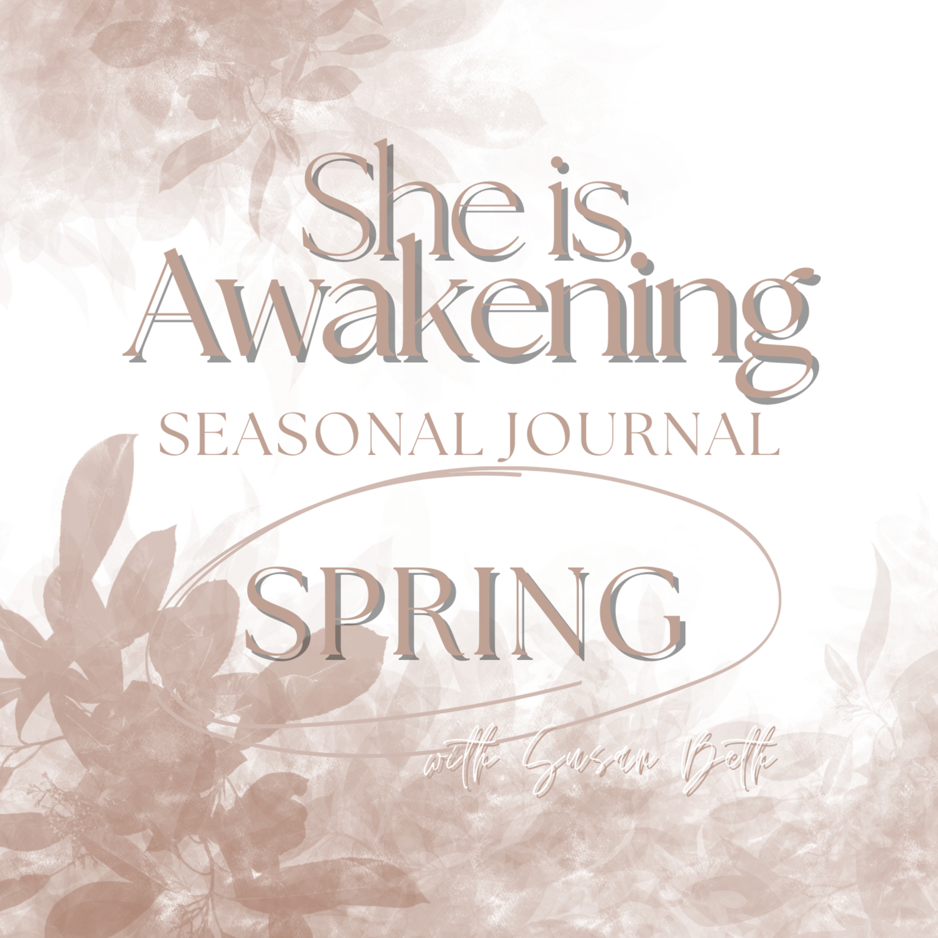 Awakening To Life | SPRING | Week 8