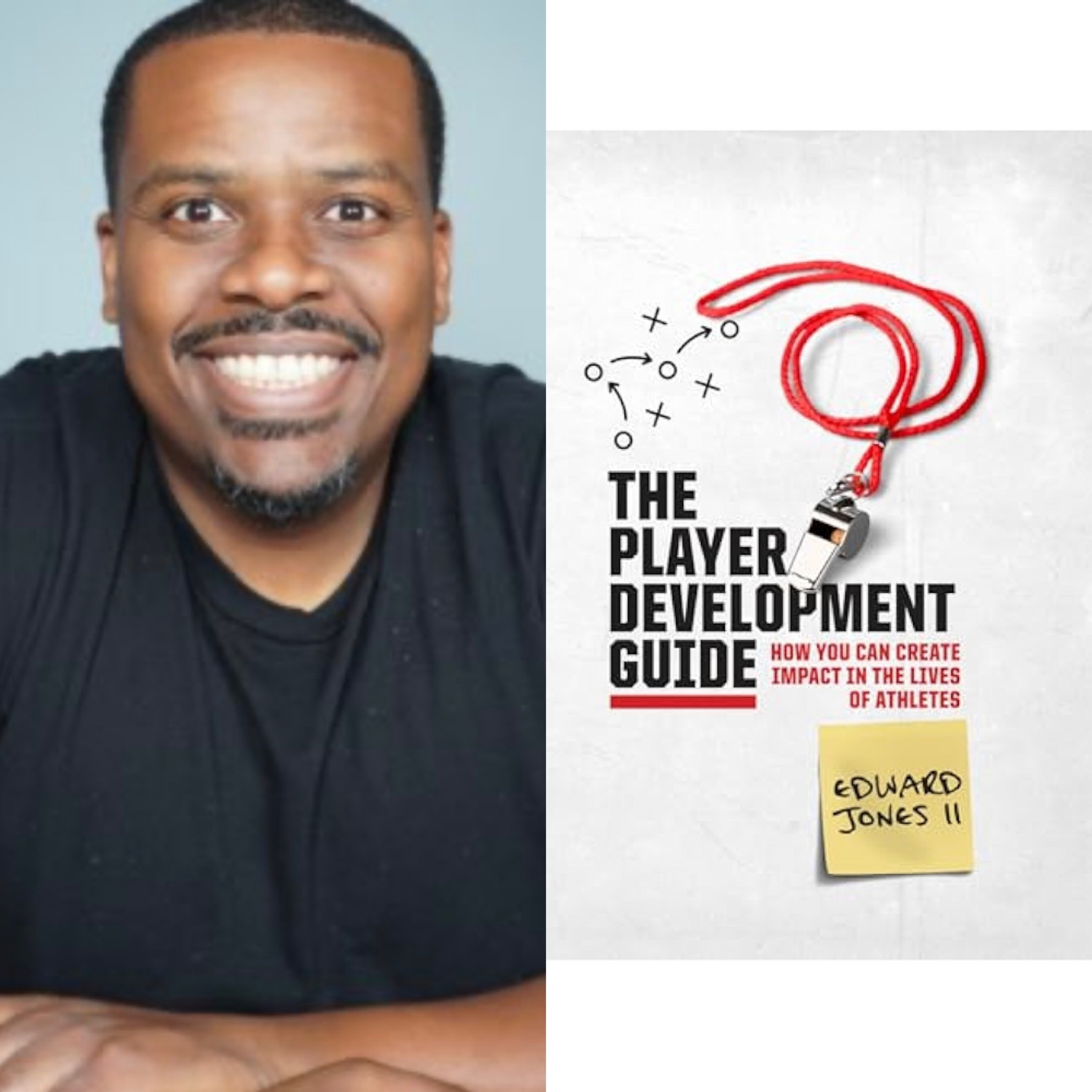 Episode 72 Edward Jones Former College Football Player, Director of Player Development