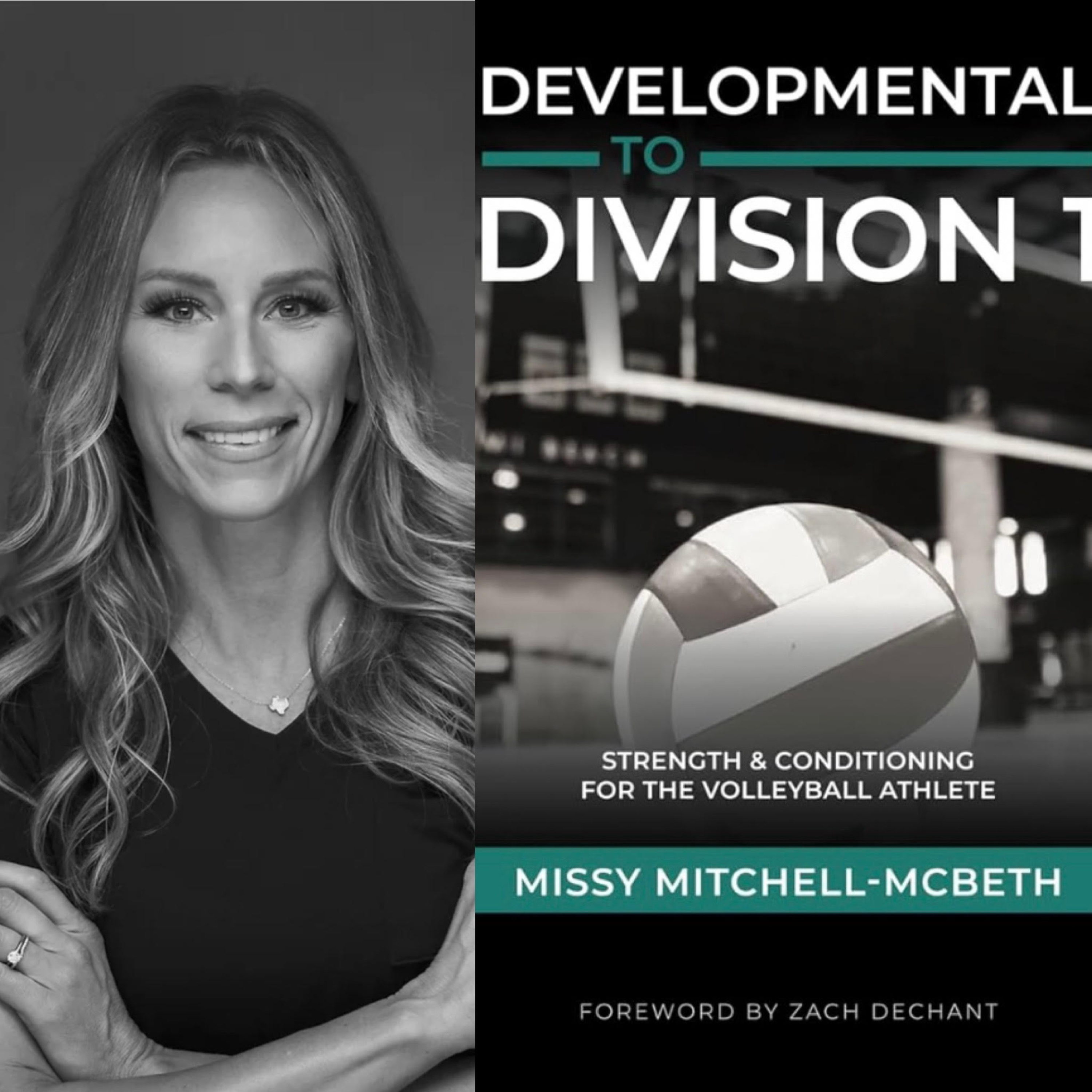 Episode 128 Missy Mitchell-McBeth College Volleyball Player/ Coach/ Director of Performace