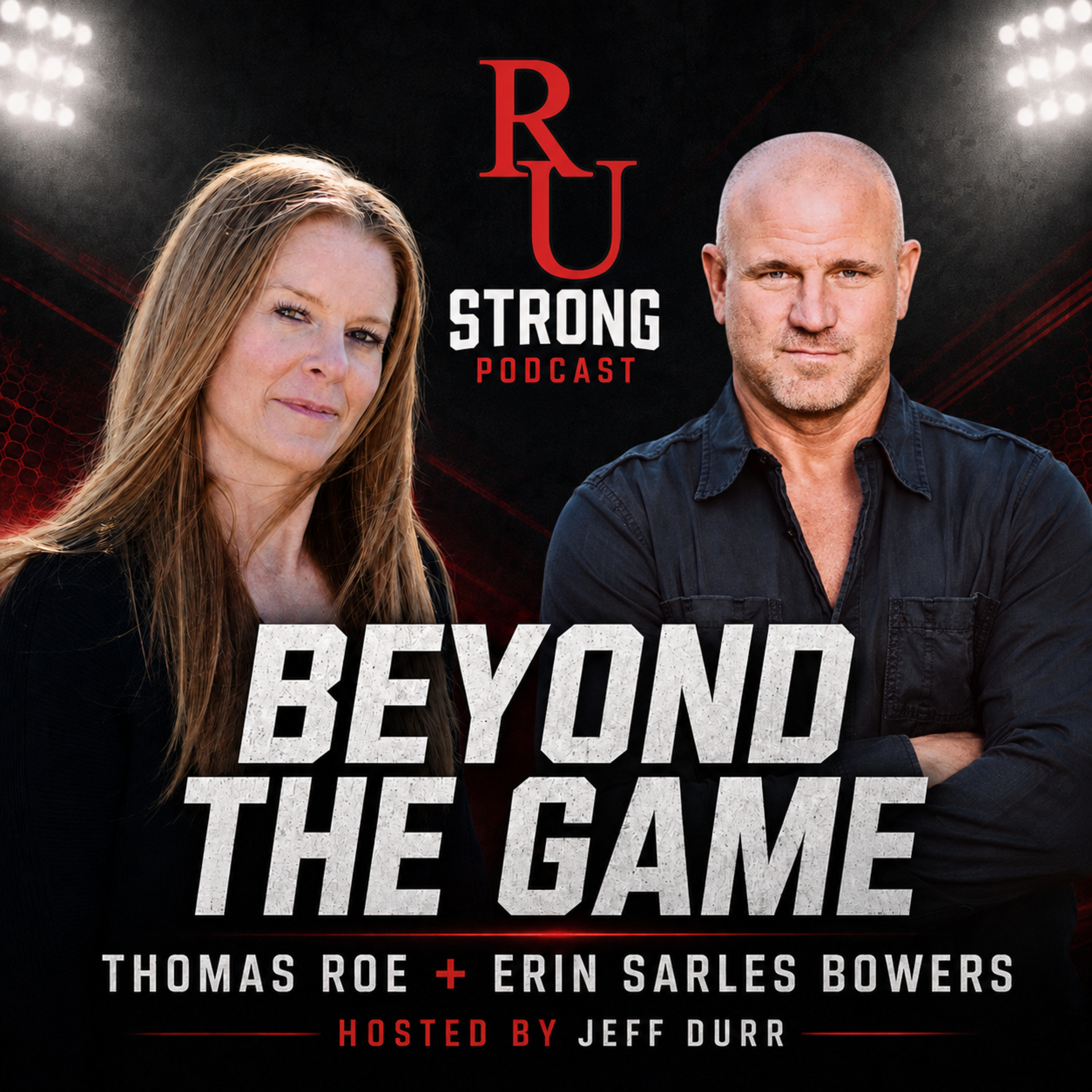 Beyond The Game - Erin Sarles Bowers & Thomas Roe - Episode 157 episode artwork