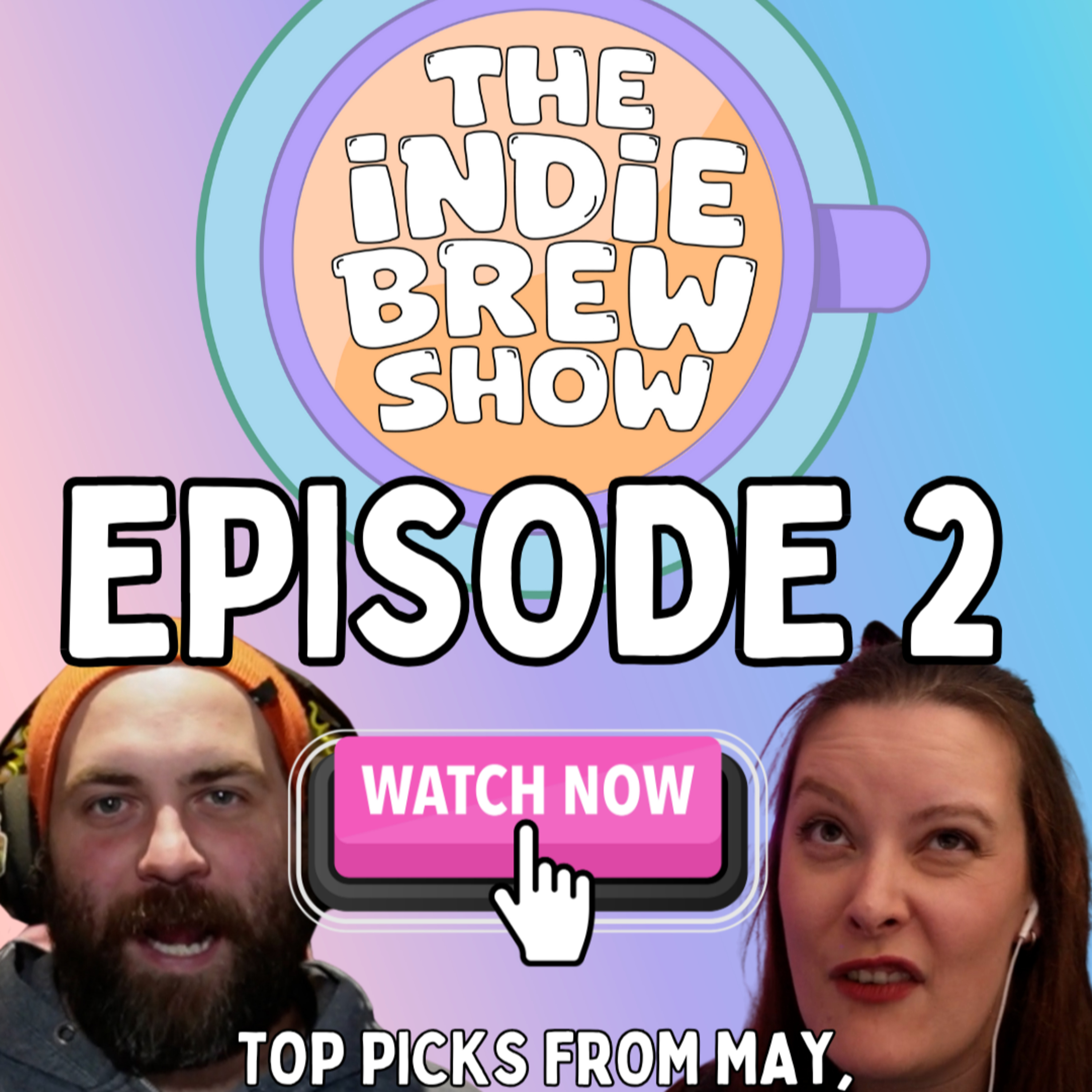 Best Indie Games of May + Kabuto Park & Empyreal Reviews | The Indie Brew Show Ep. 2 episode artwork