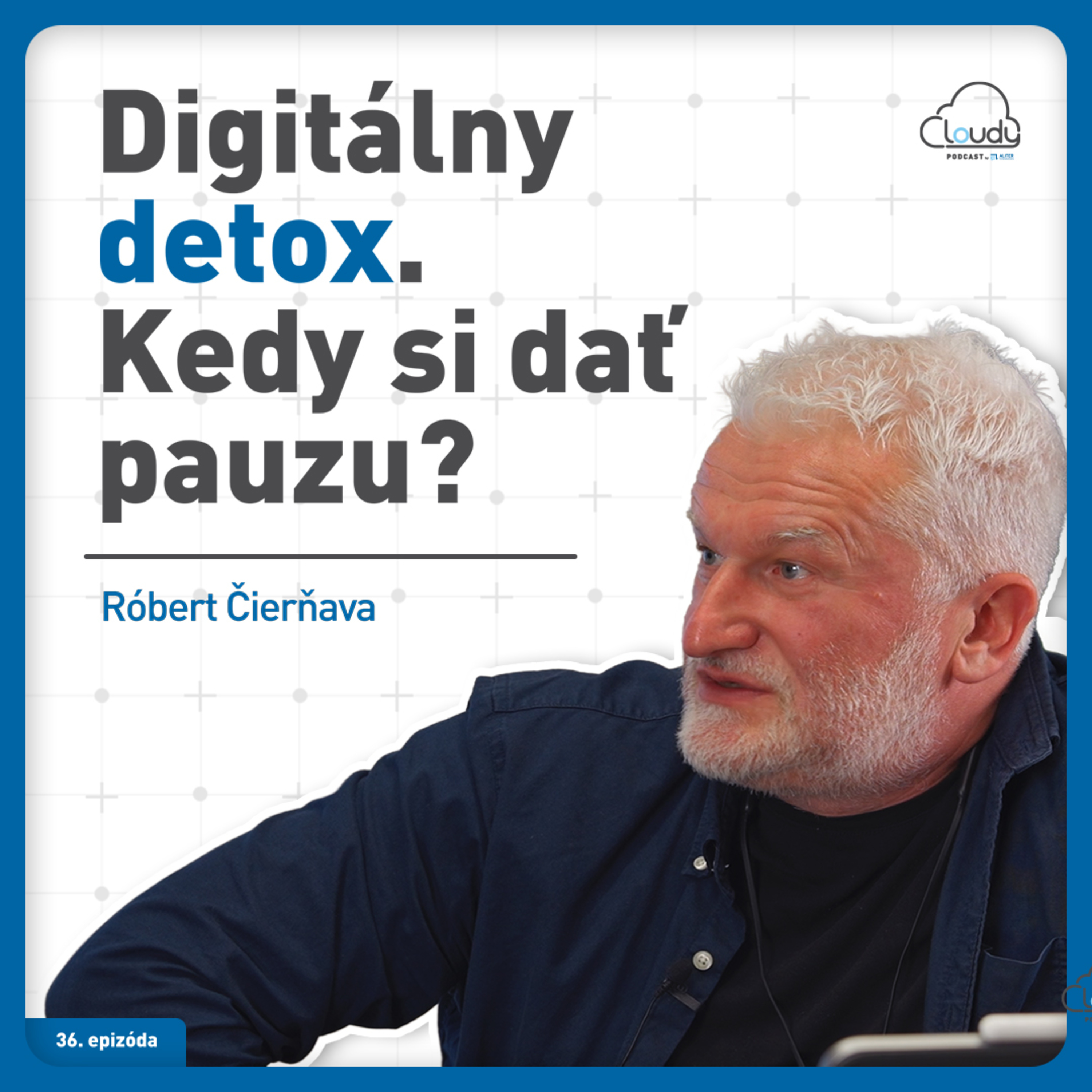 #36 Digitálny detox