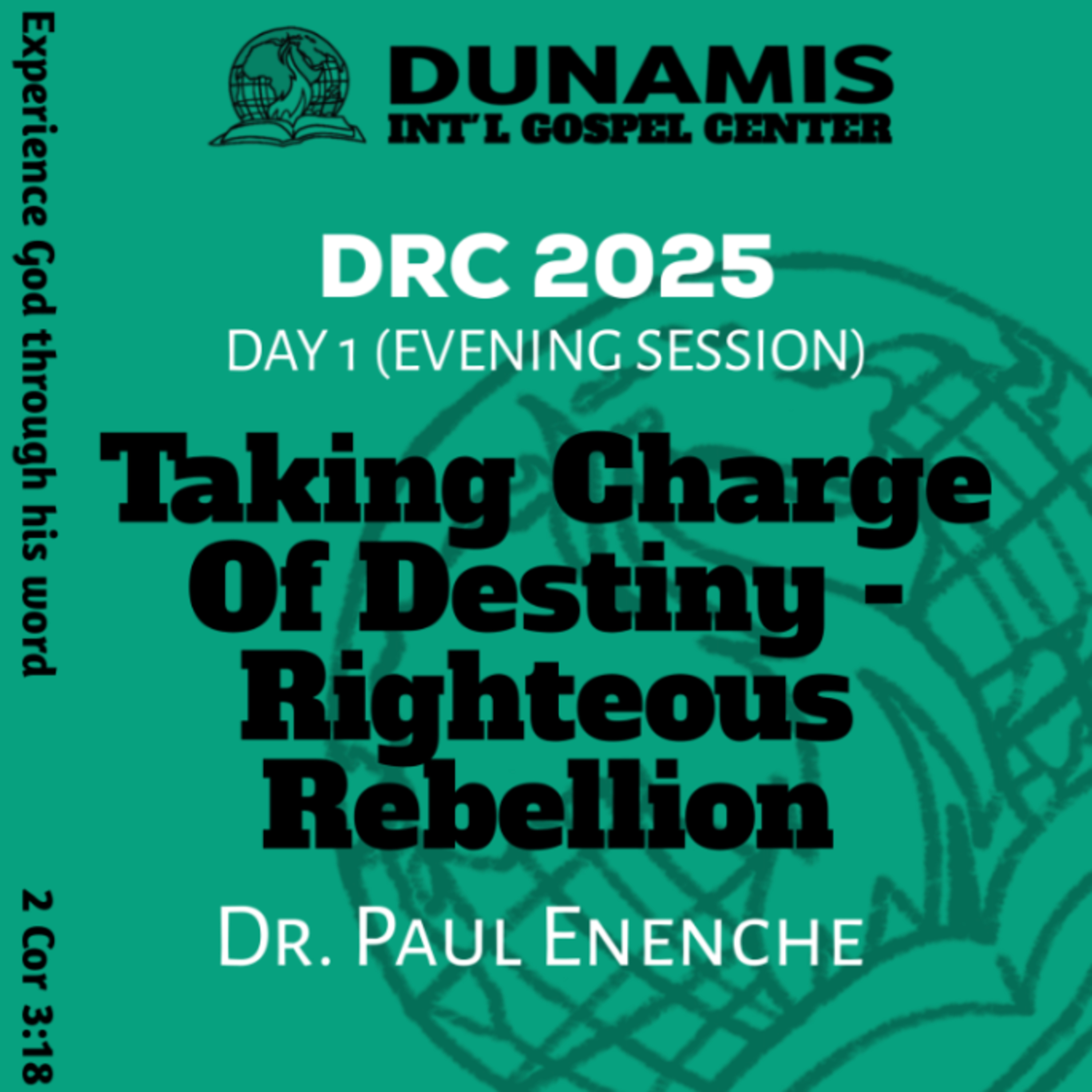 Taking Charge Of Destiny - Righteous Rebellion