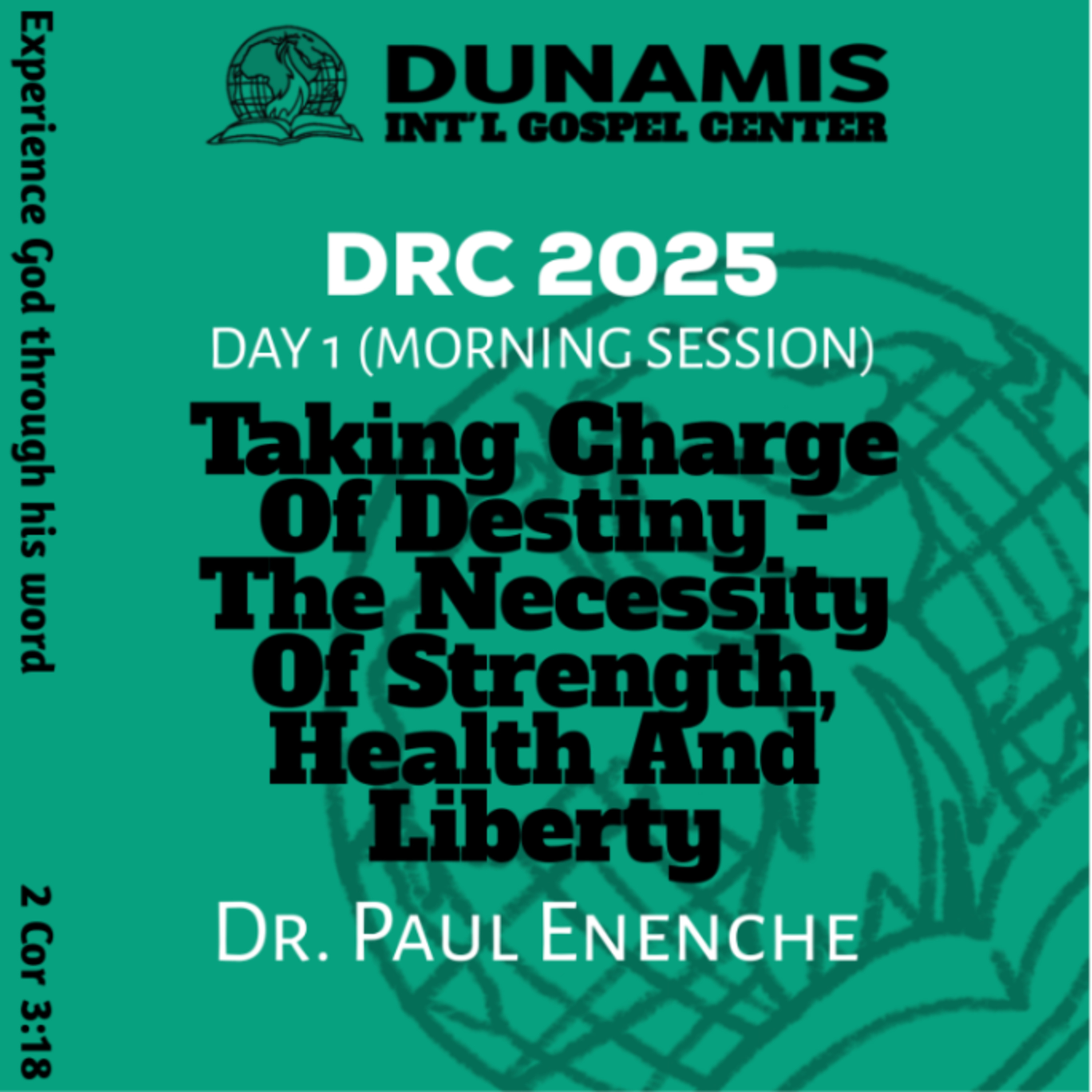 Taking Charge Of Destiny - The Necessity Of Strength, Health And Liberty