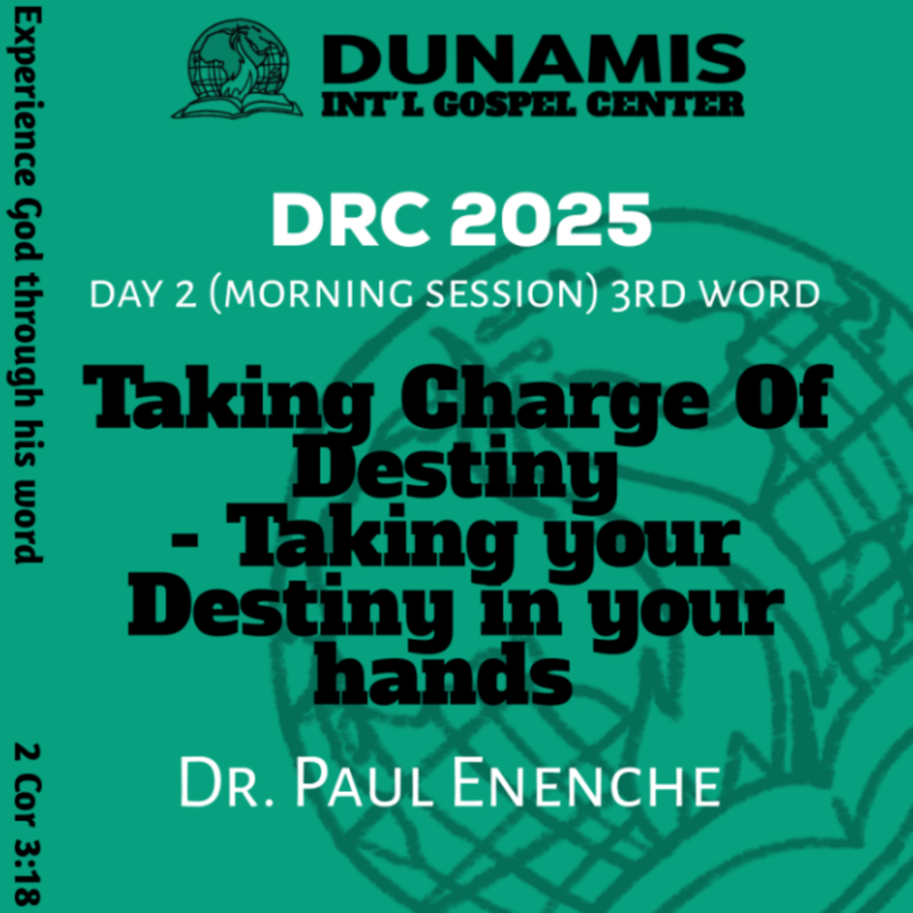 Taking Charge Of Destiny - Taking Your Destiny In Your Hands