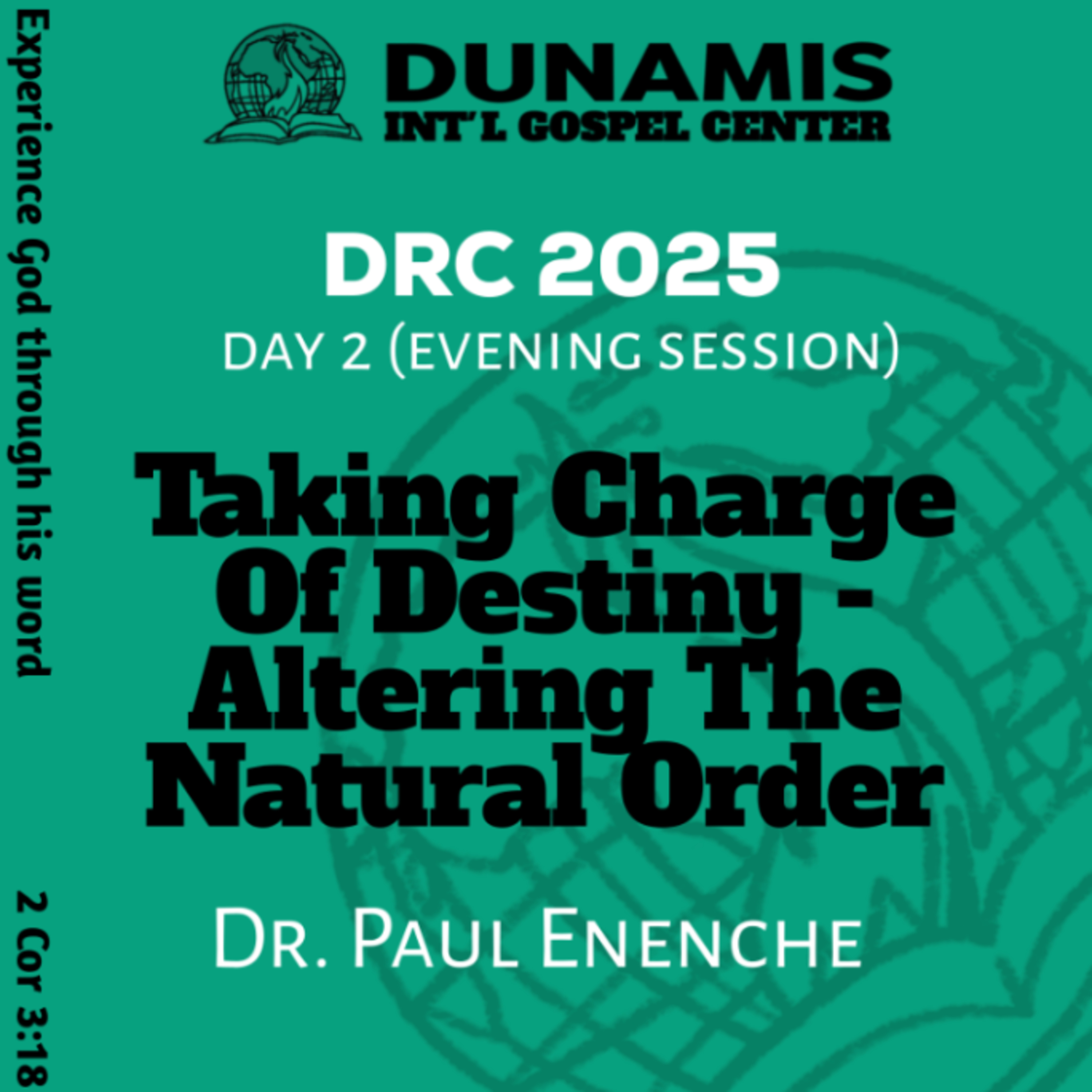 Taking Charge Of Destiny - Altering The Natural Order
