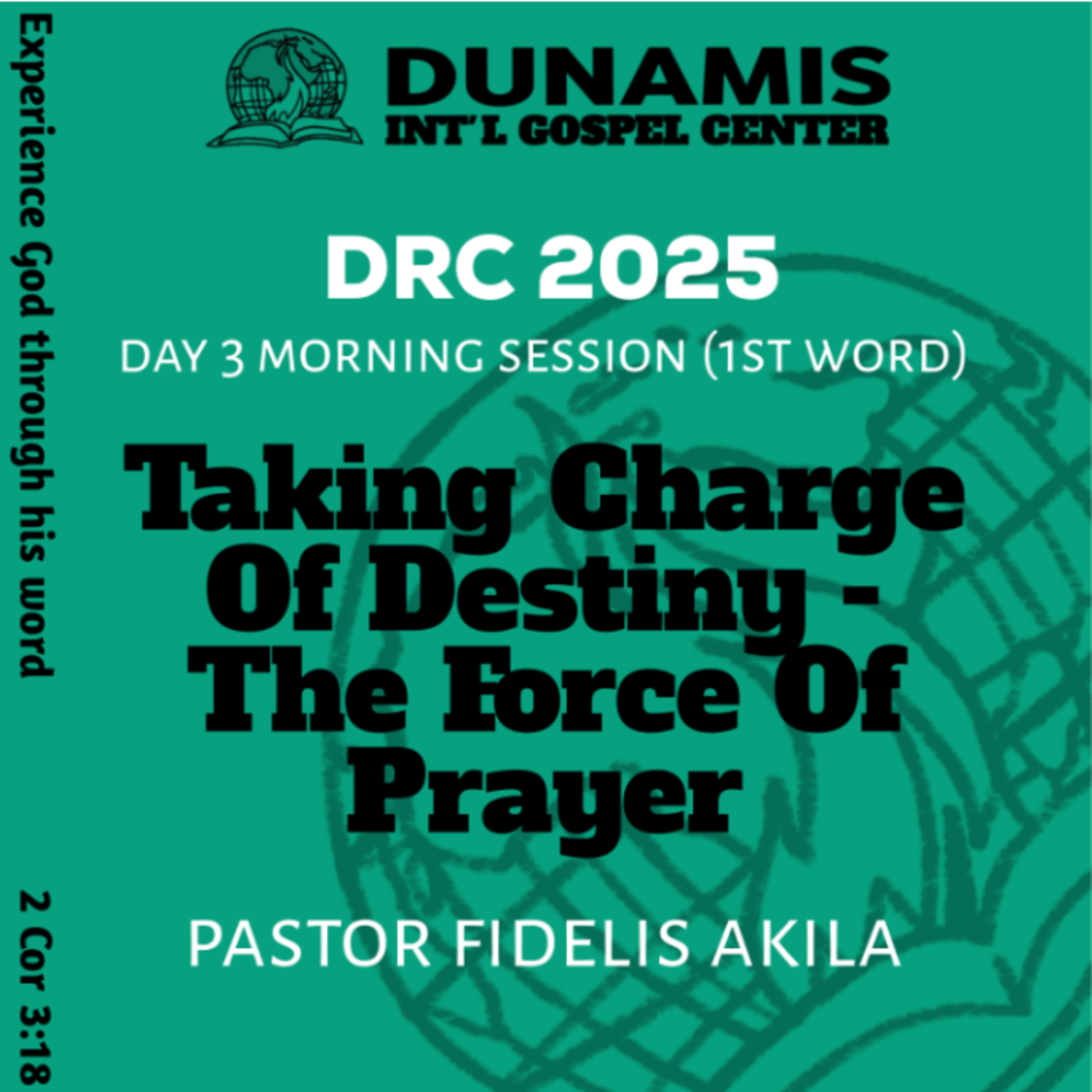 Taking Charge Of Destiny - The Force Of Prayer