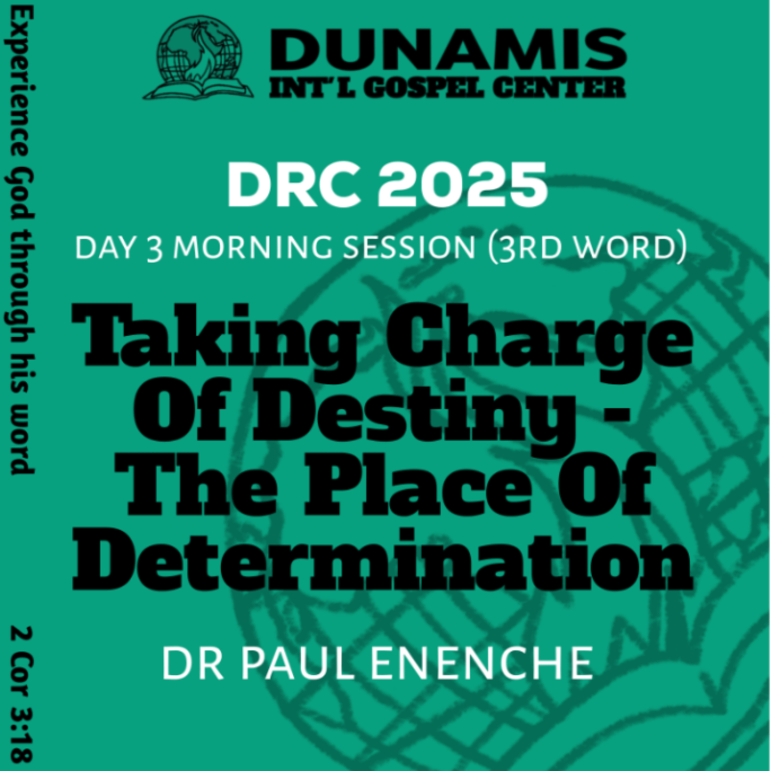 Taking Charge Of Destiny - The Place Of Determination