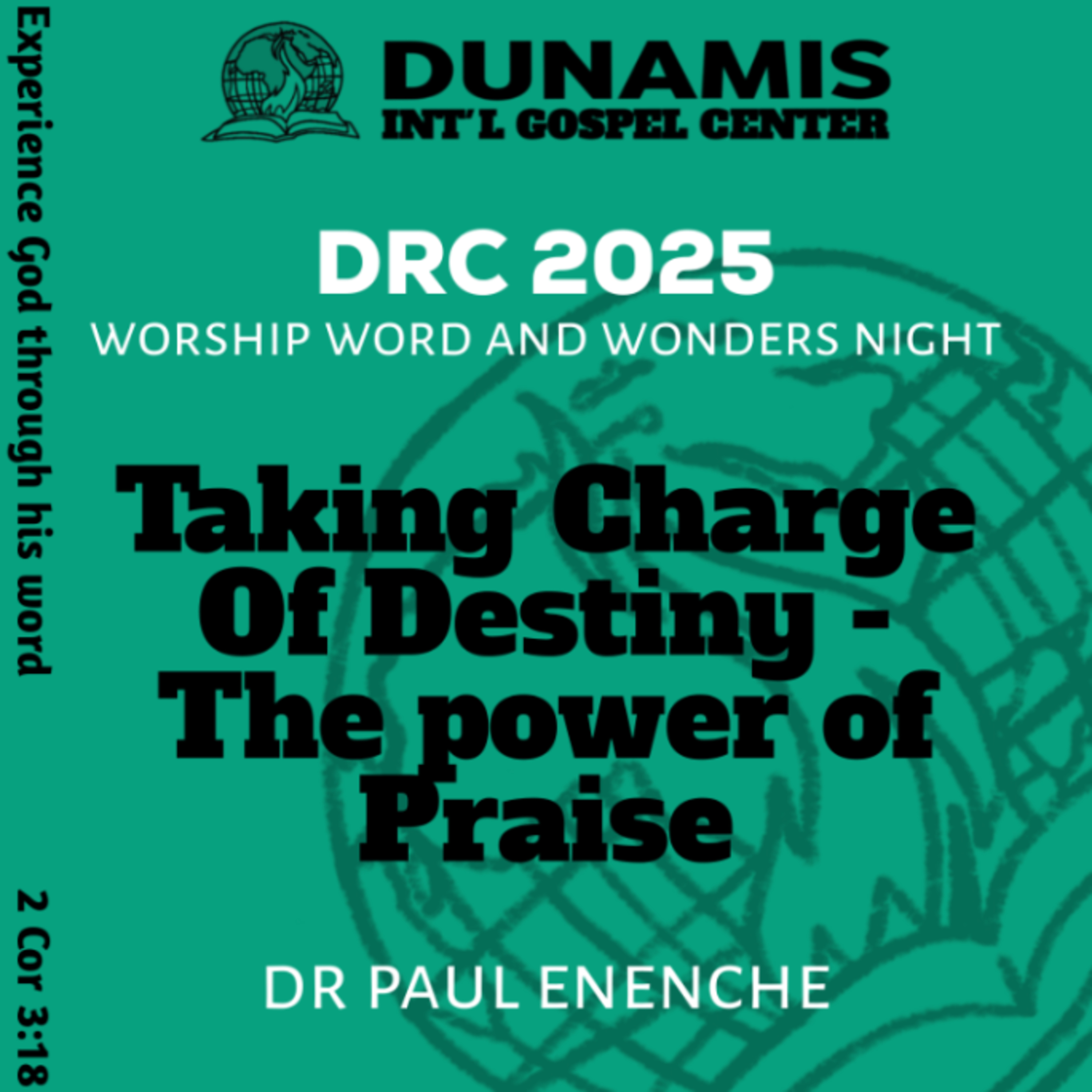 Taking Charge Of Destiny - The power of Praise