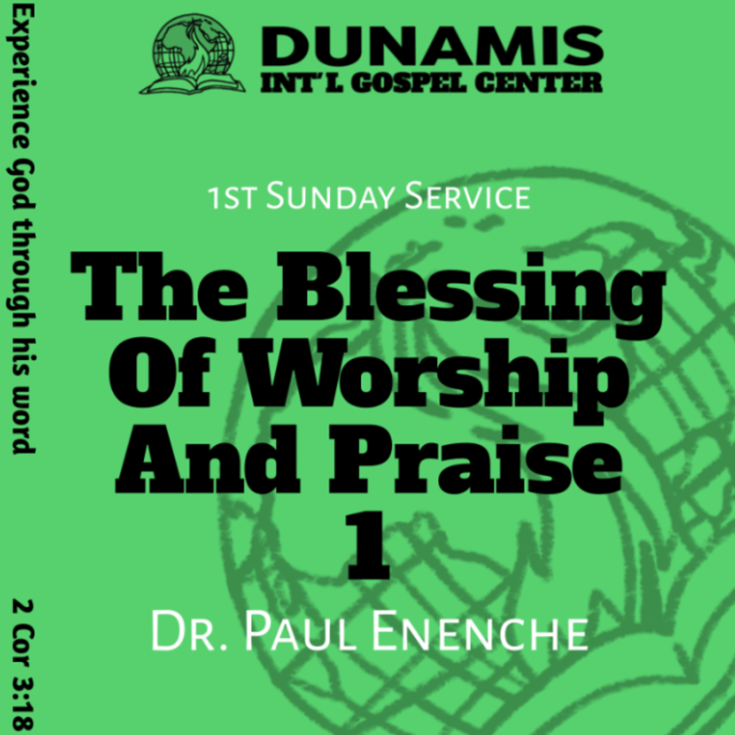 The Blessing Of Worship And Praise 1