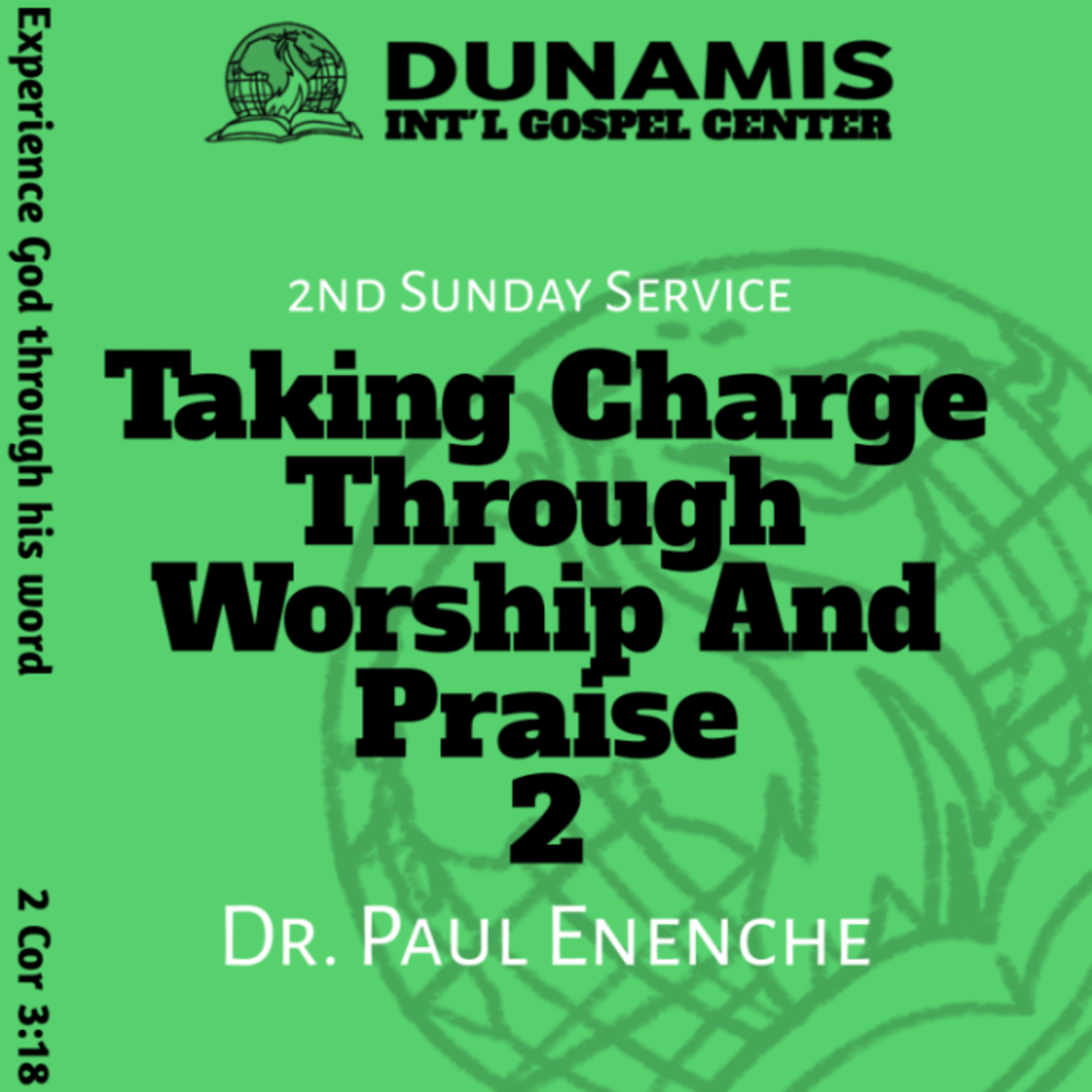 Taking Charge Through Worship And Praise 2