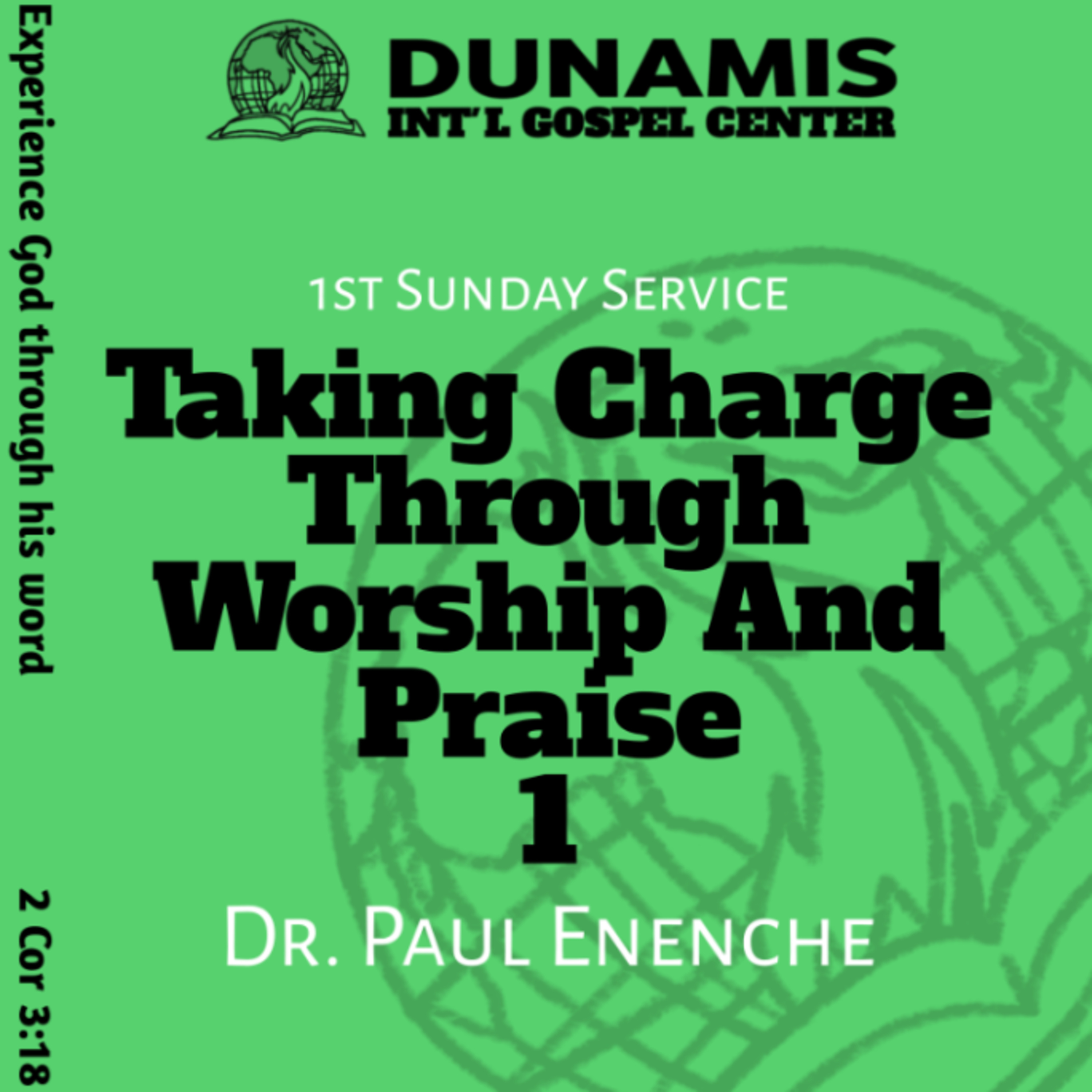 Taking Charge Through Worship And Praise 1