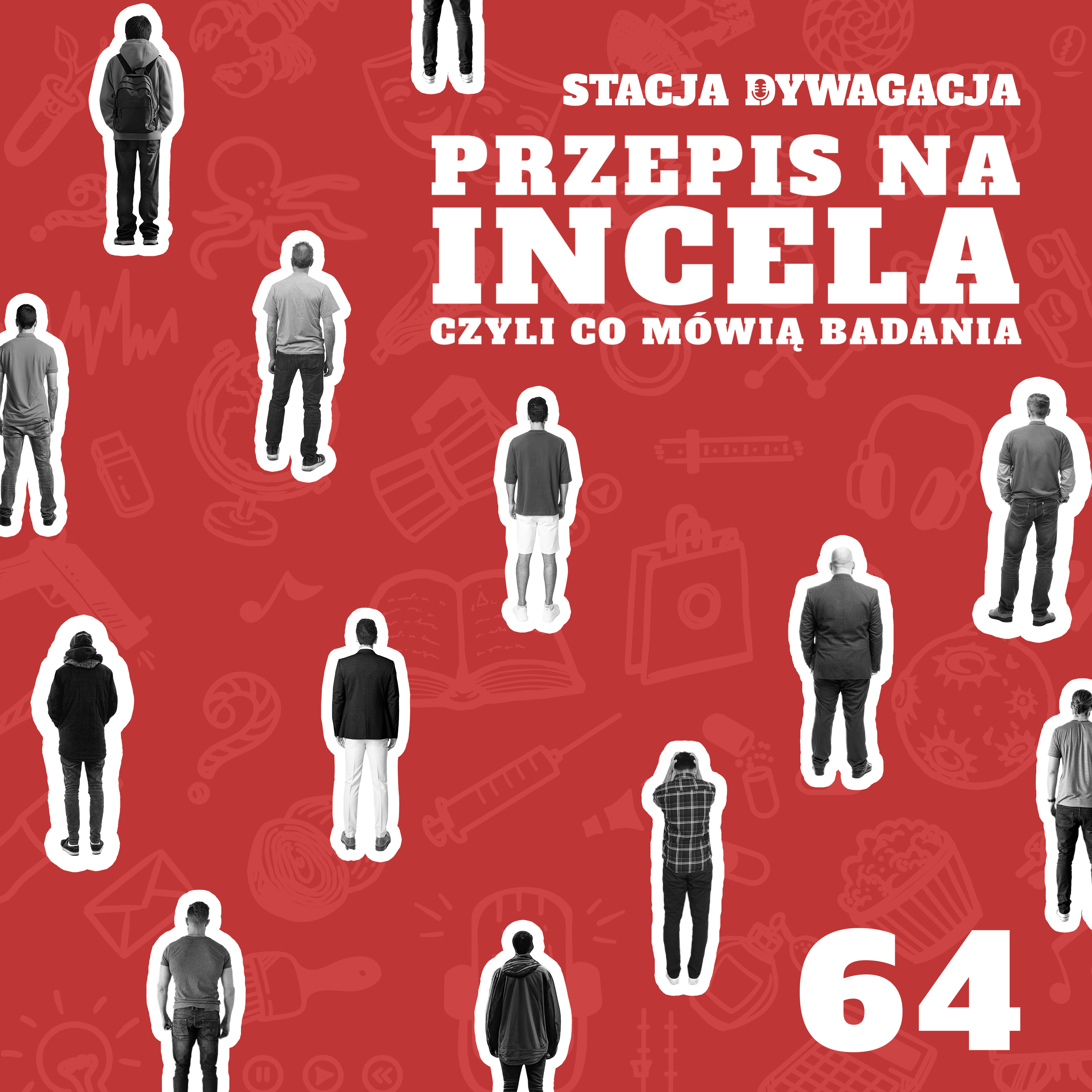 64. Przepis na incela, czyli co mówią badania? episode artwork
